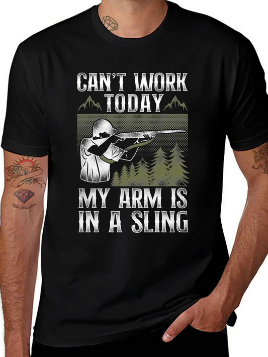 Cant Work Today Arm in Sling T-Shirt
