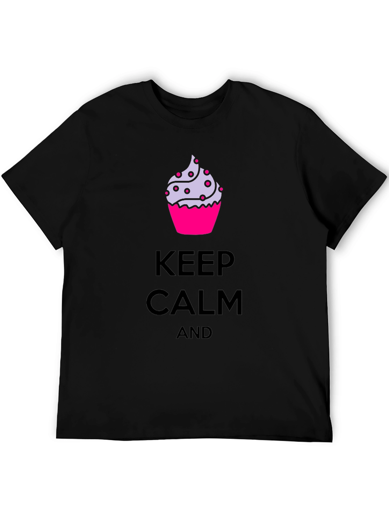 Keep Calm and Eat Cupcakes T-Shirt