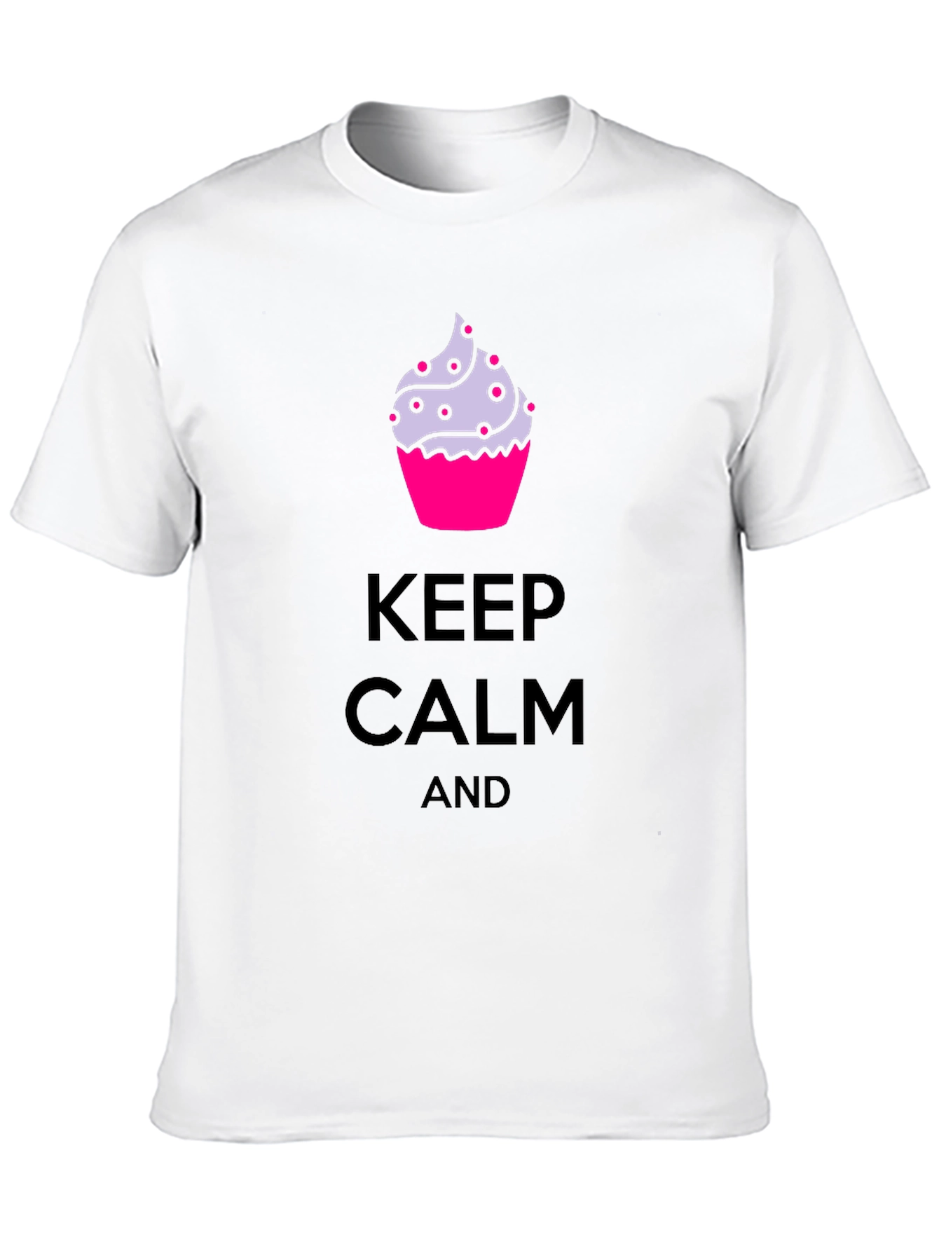 Keep Calm and Eat Cupcakes T-Shirt