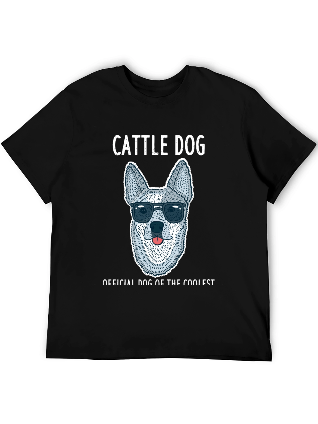 Cool Cattle Dog T-Shirt - Official Dog of Cool