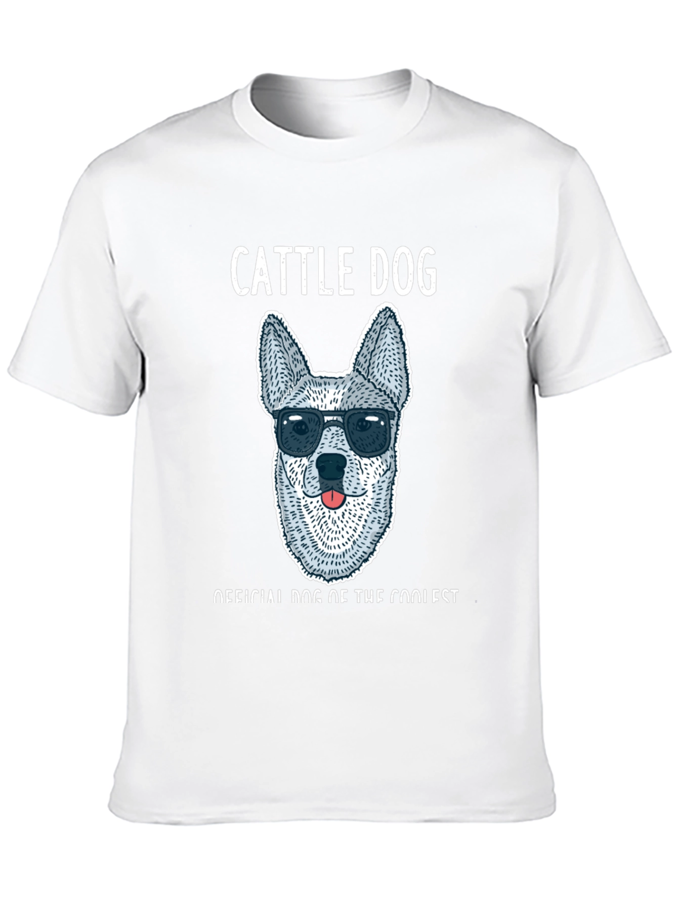 Cool Cattle Dog T-Shirt - Official Dog of Cool