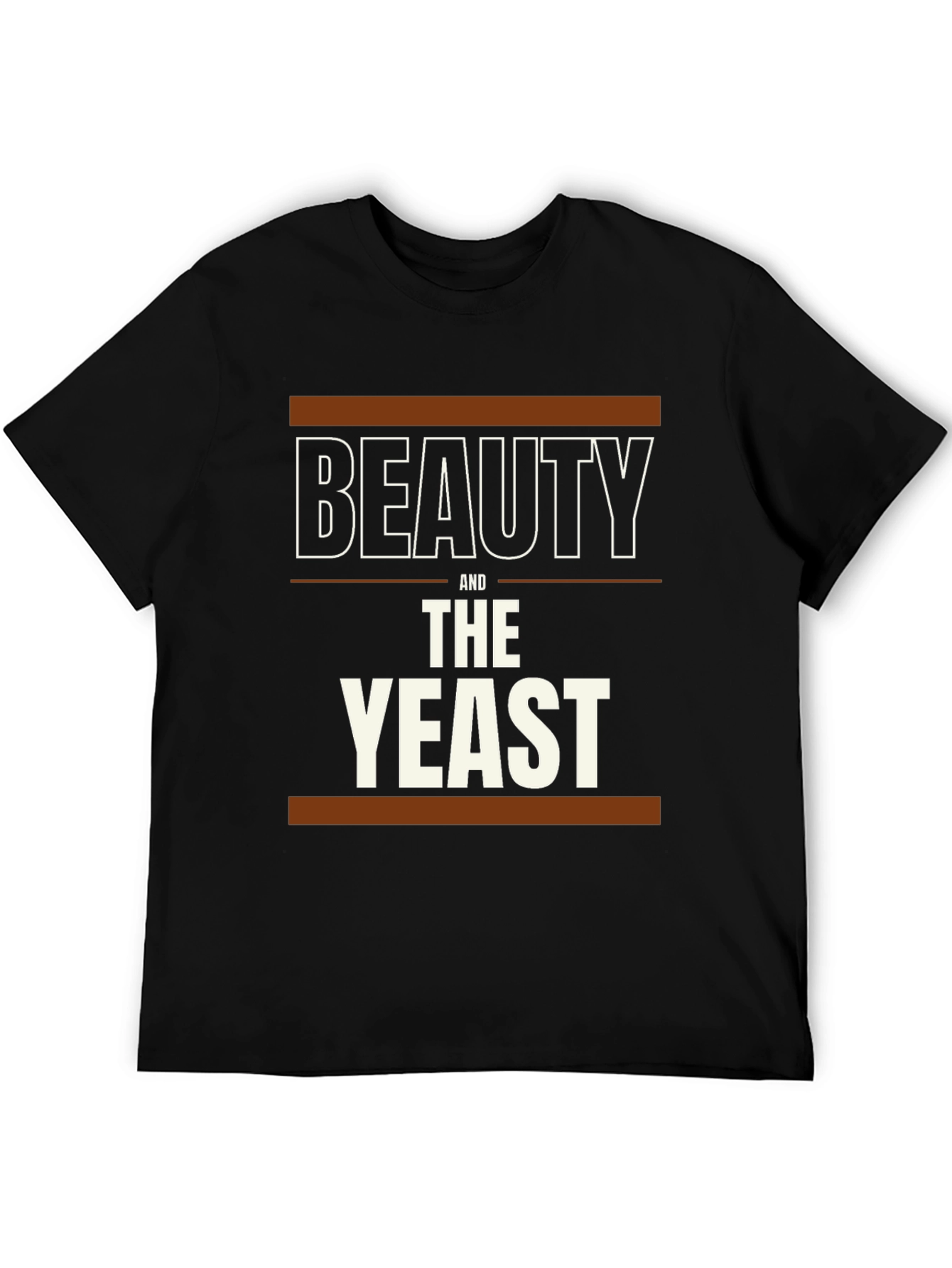 Beauty and the Yeast T-Shirt