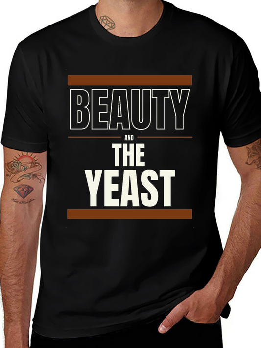 Beauty and the Yeast T-Shirt