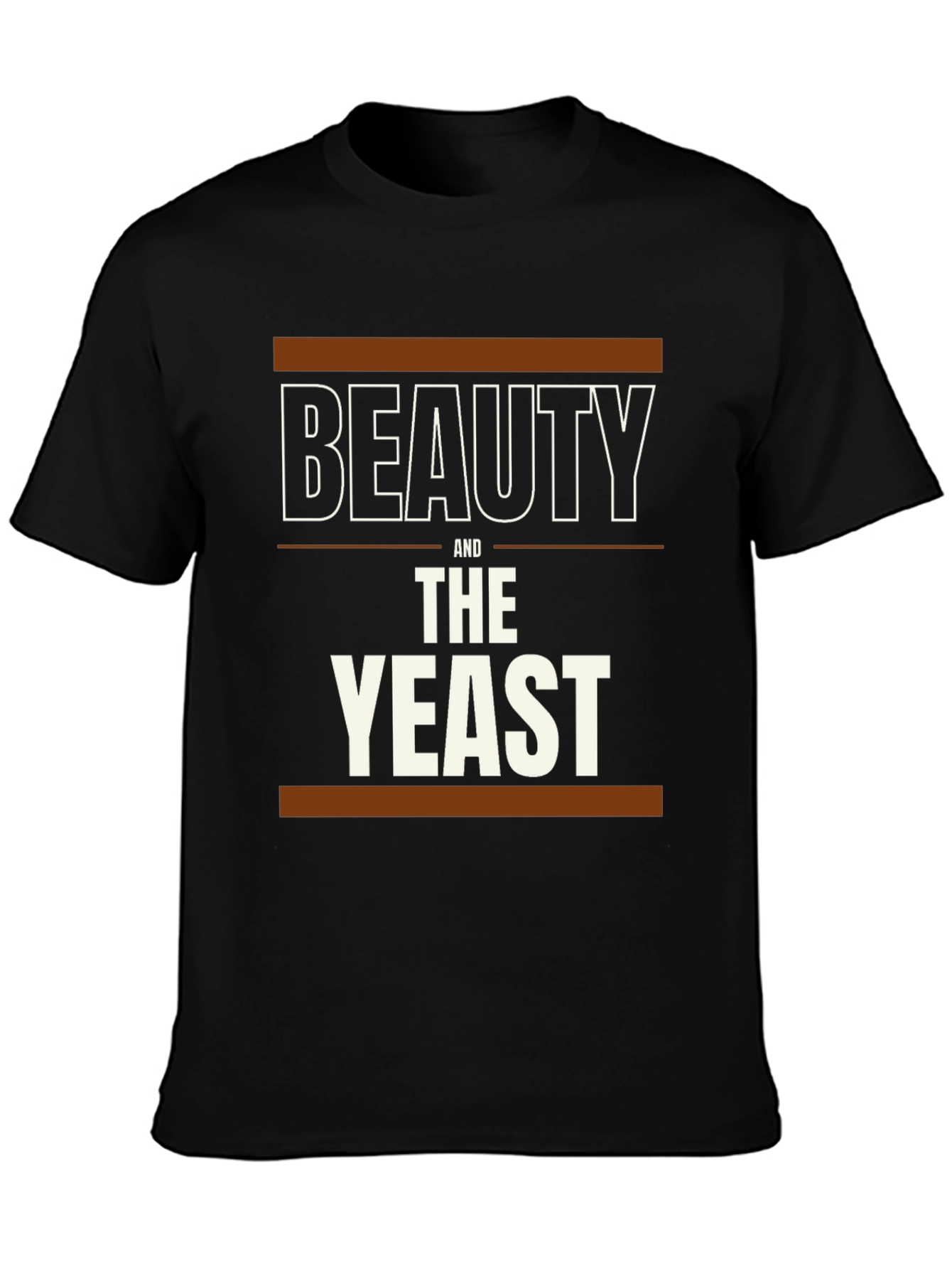 Beauty and the Yeast T-Shirt