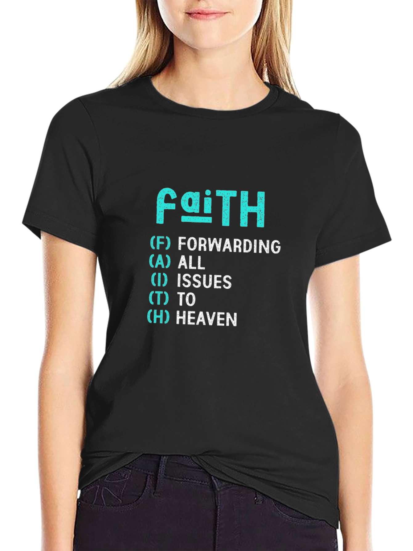 Faith Forwarding All Issues To Heaven T-Shirt