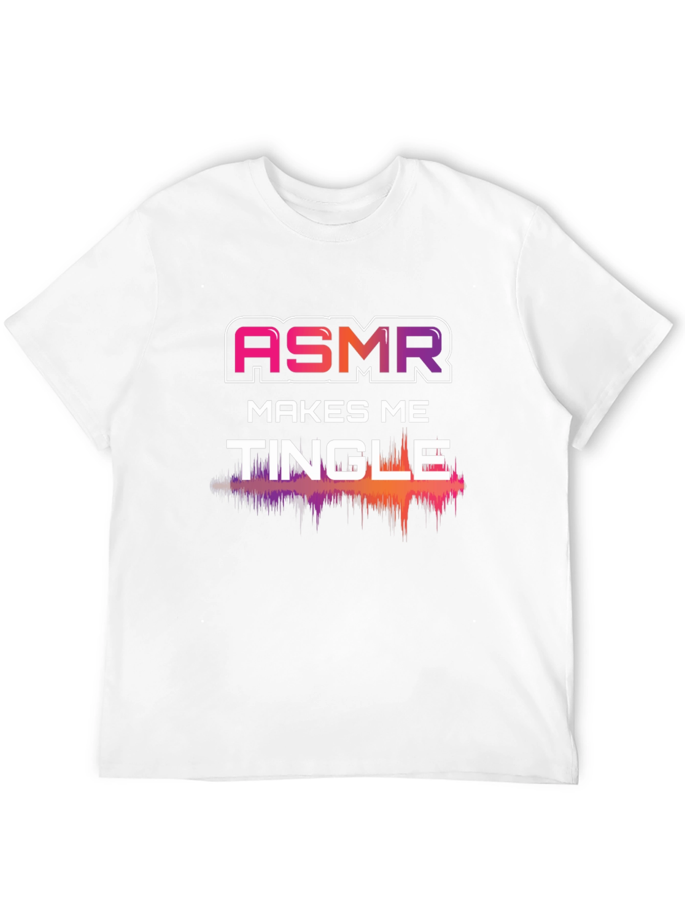ASMR Makes Me Tingle Graphic Tee