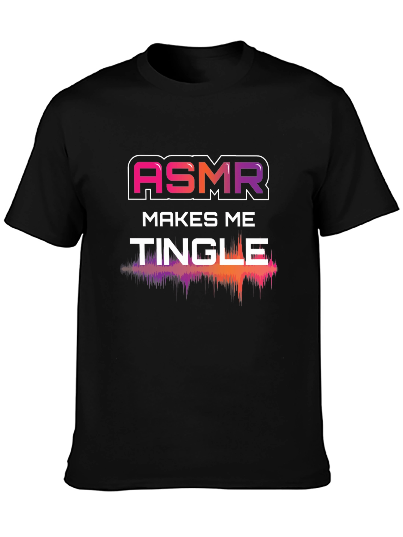 ASMR Makes Me Tingle Graphic Tee