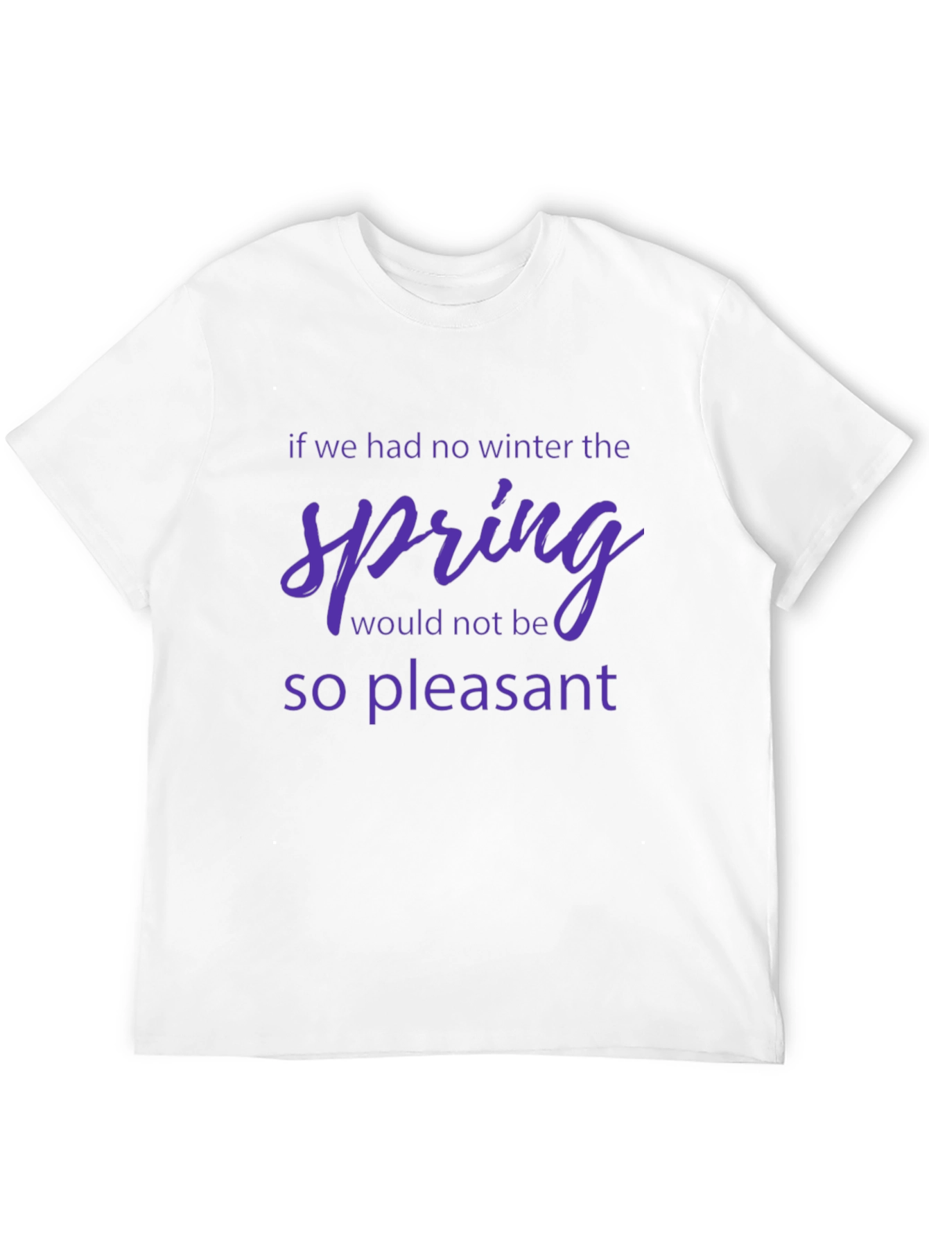 Inspirational Spring Quote T-Shirt - Black