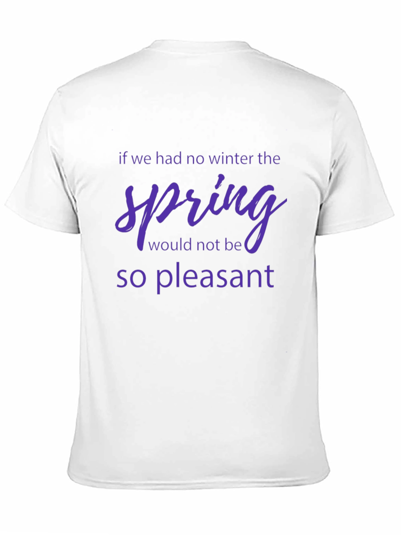 Inspirational Spring Quote T-Shirt - Black