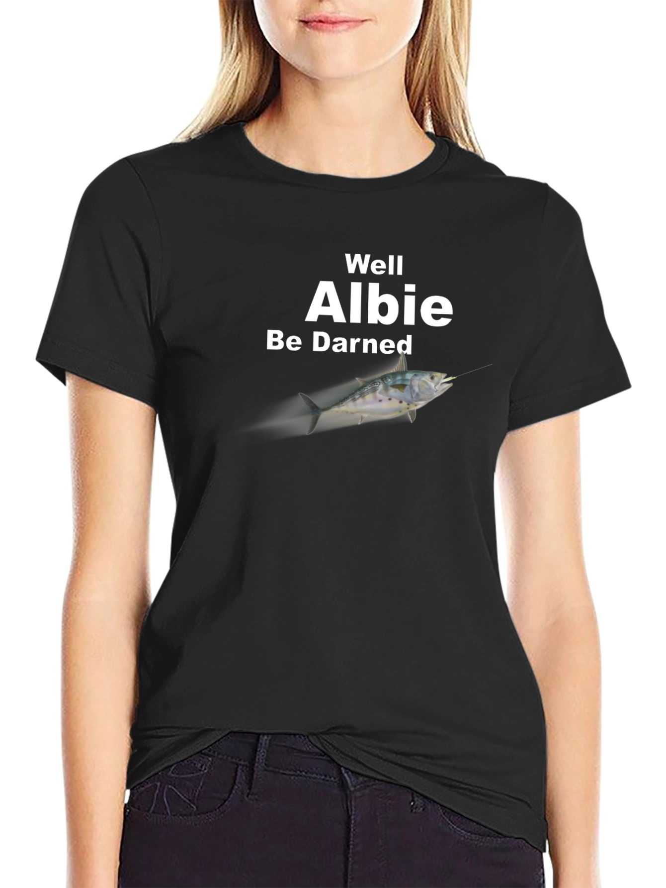 Well Albie Be Darned Fishing T-Shirt