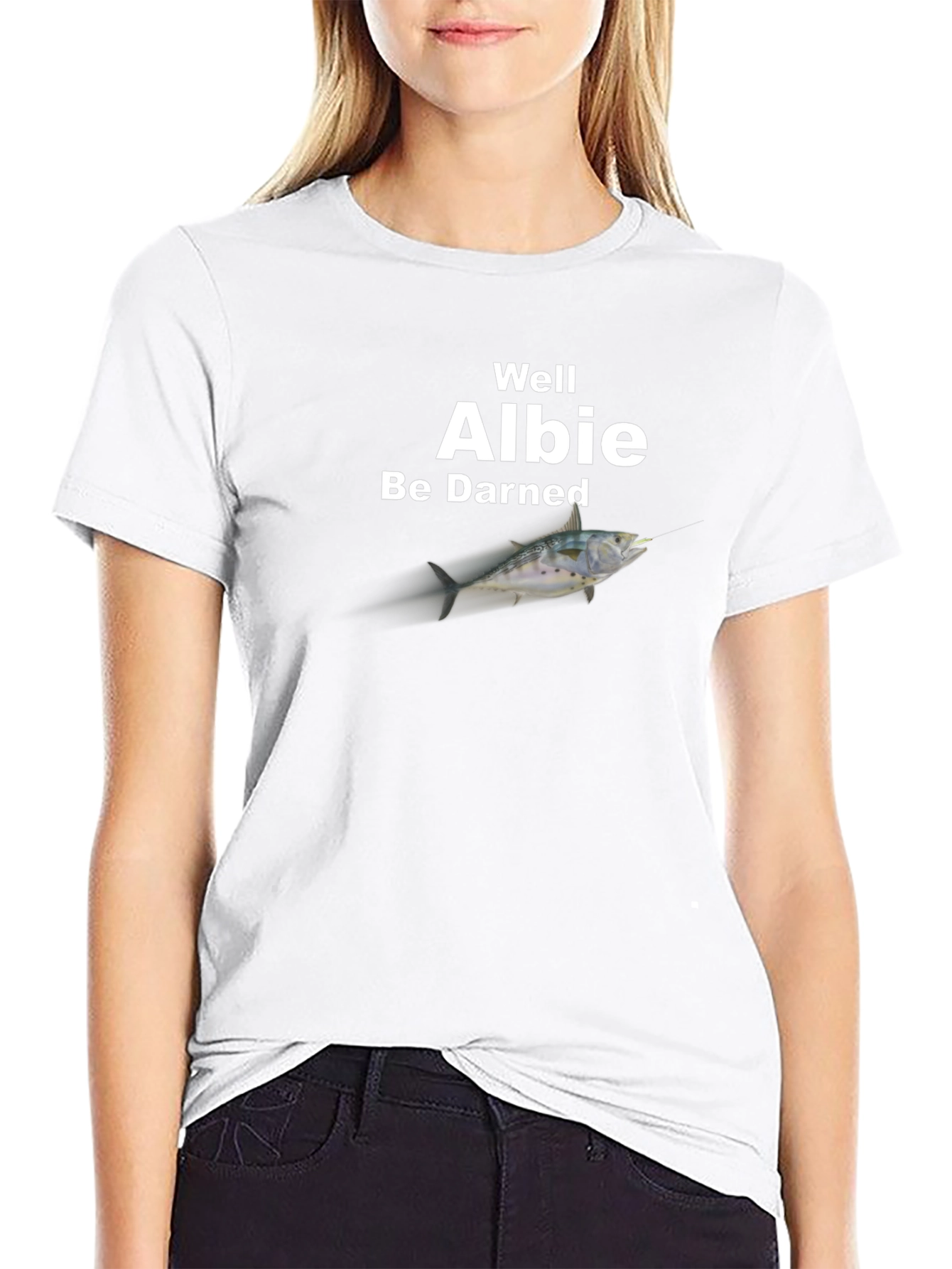 Well Albie Be Darned Fishing T-Shirt