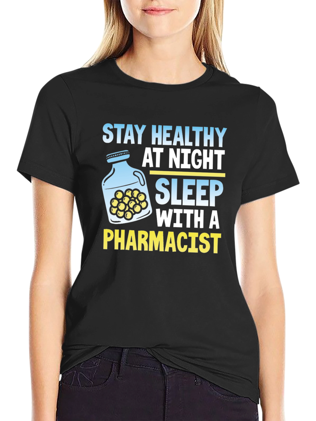 Stay Healthy At Night Pharmacist T-Shirt