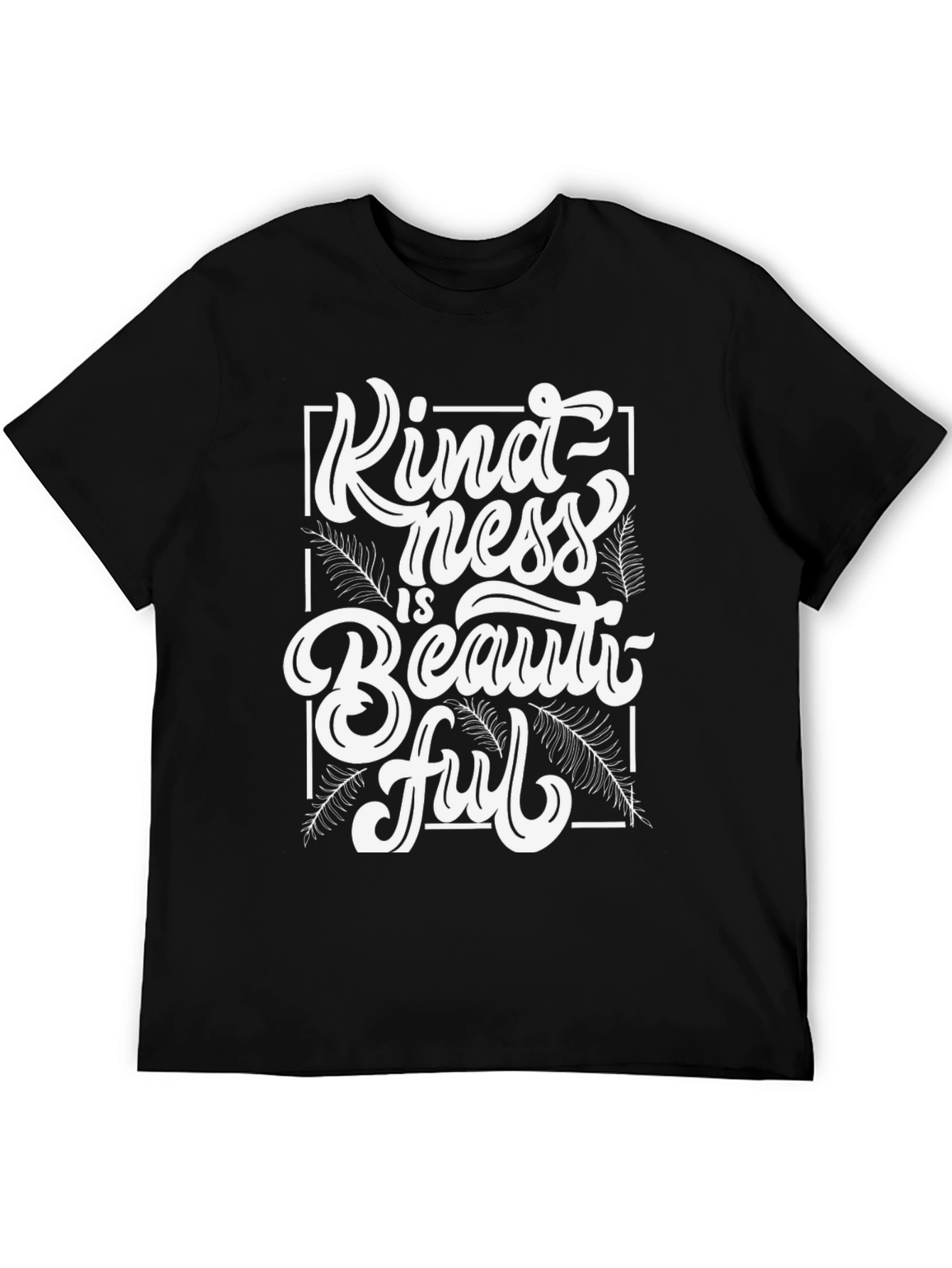 Kindness Is Beautiful Black T-Shirt