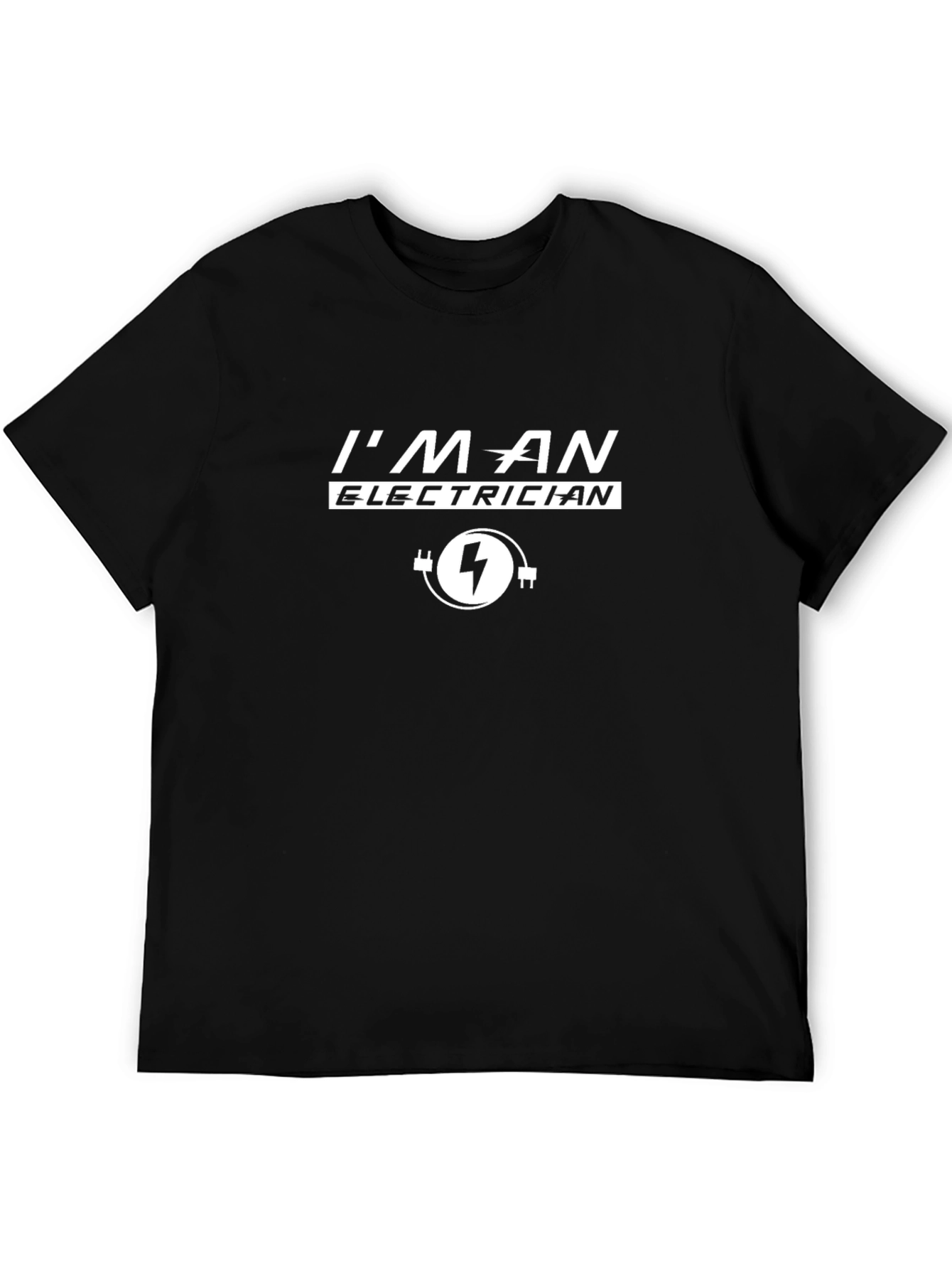 Im an Electrician T-Shirt - Black