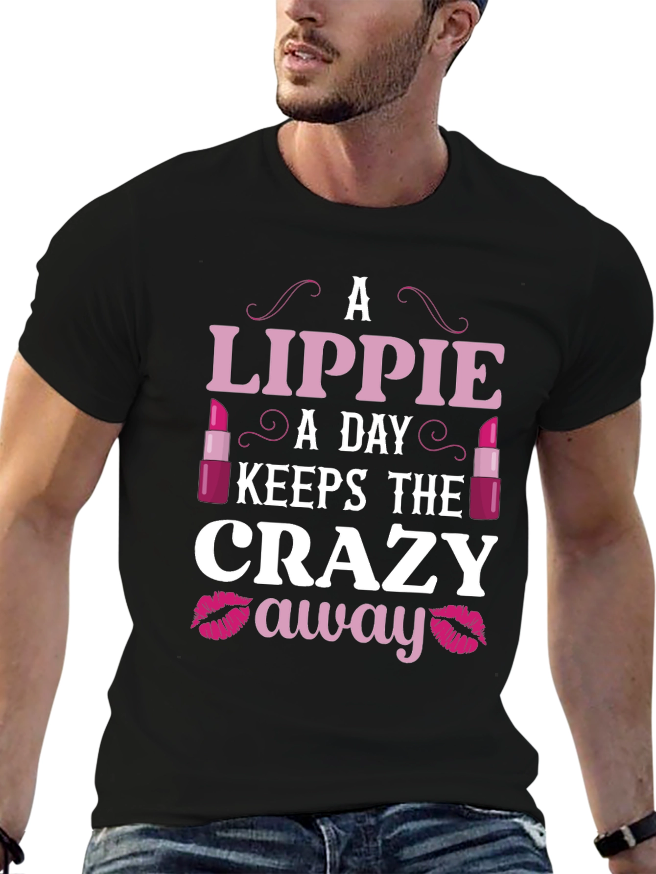Lippie A Day Keeps the Crazy Away T-Shirt