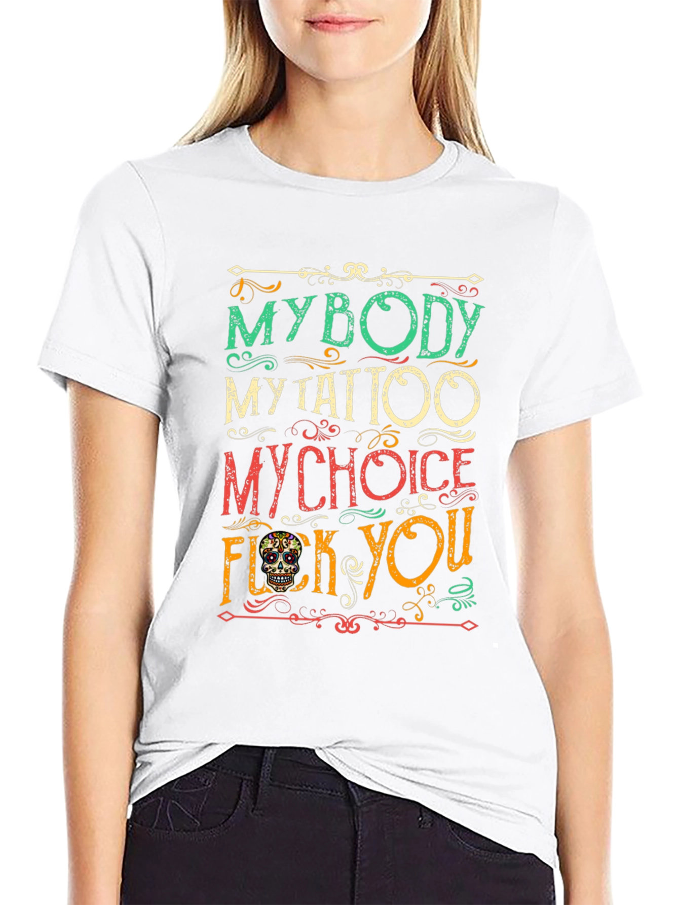My Body My Choice Tattoo T-Shirt
