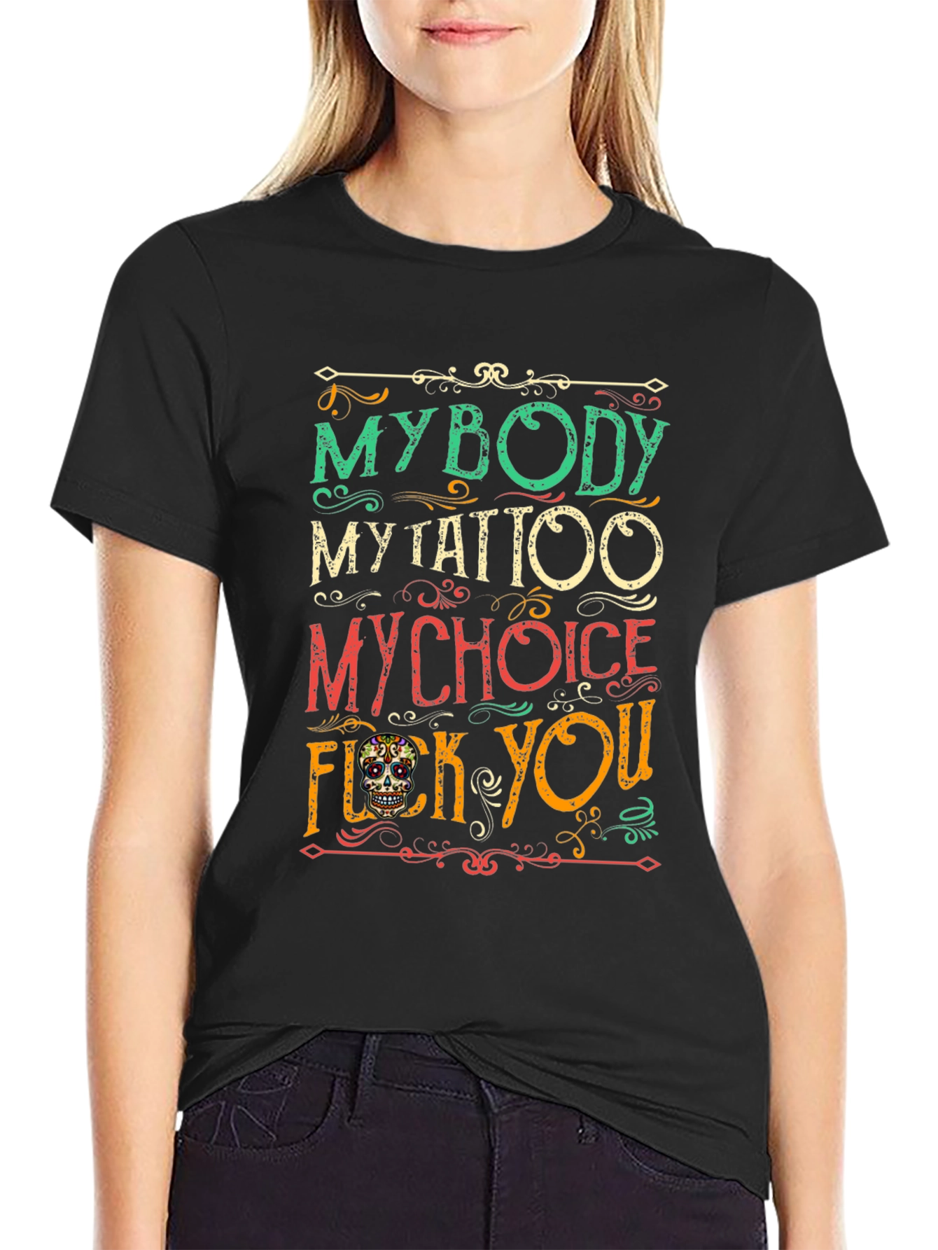 My Body My Choice Tattoo T-Shirt