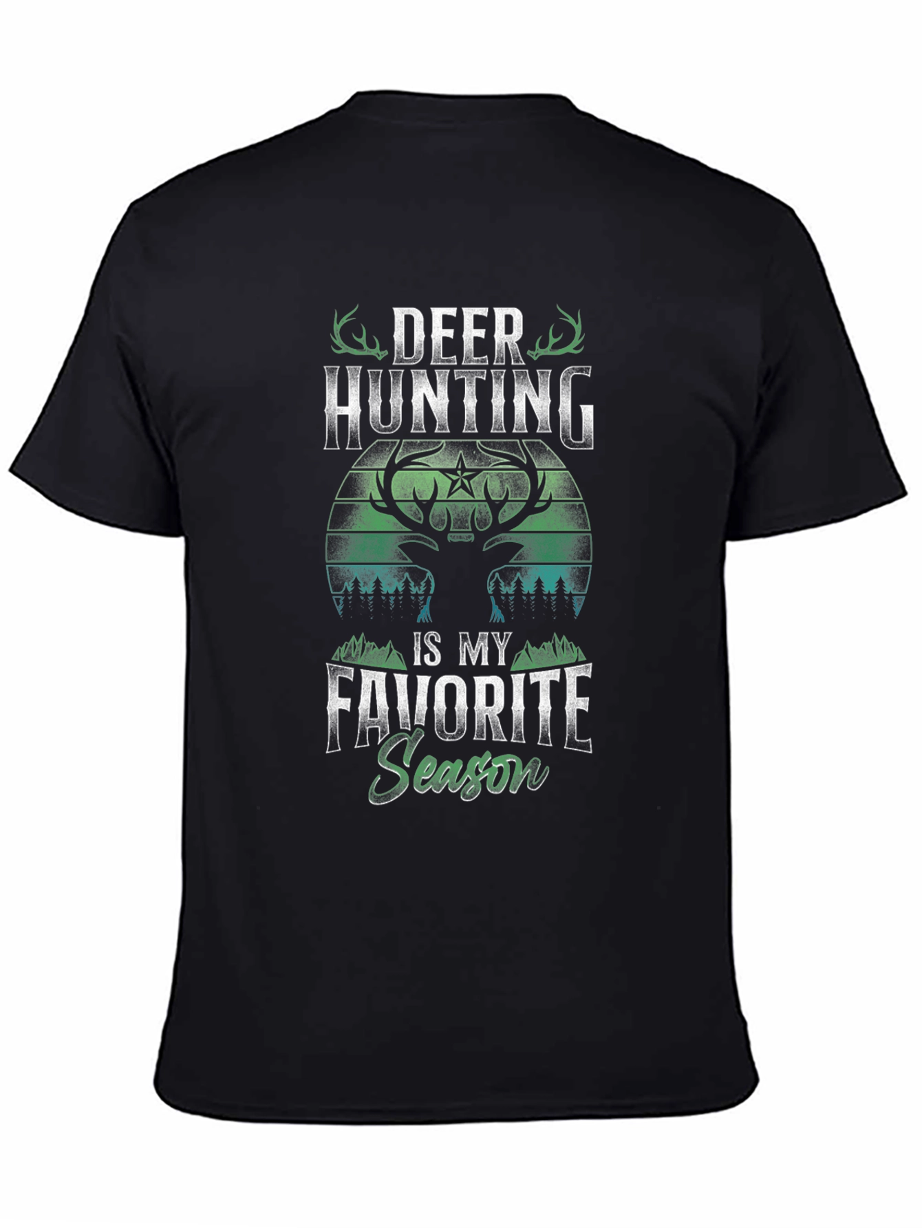 Deer Hunting Favorite Season Graphic Tee