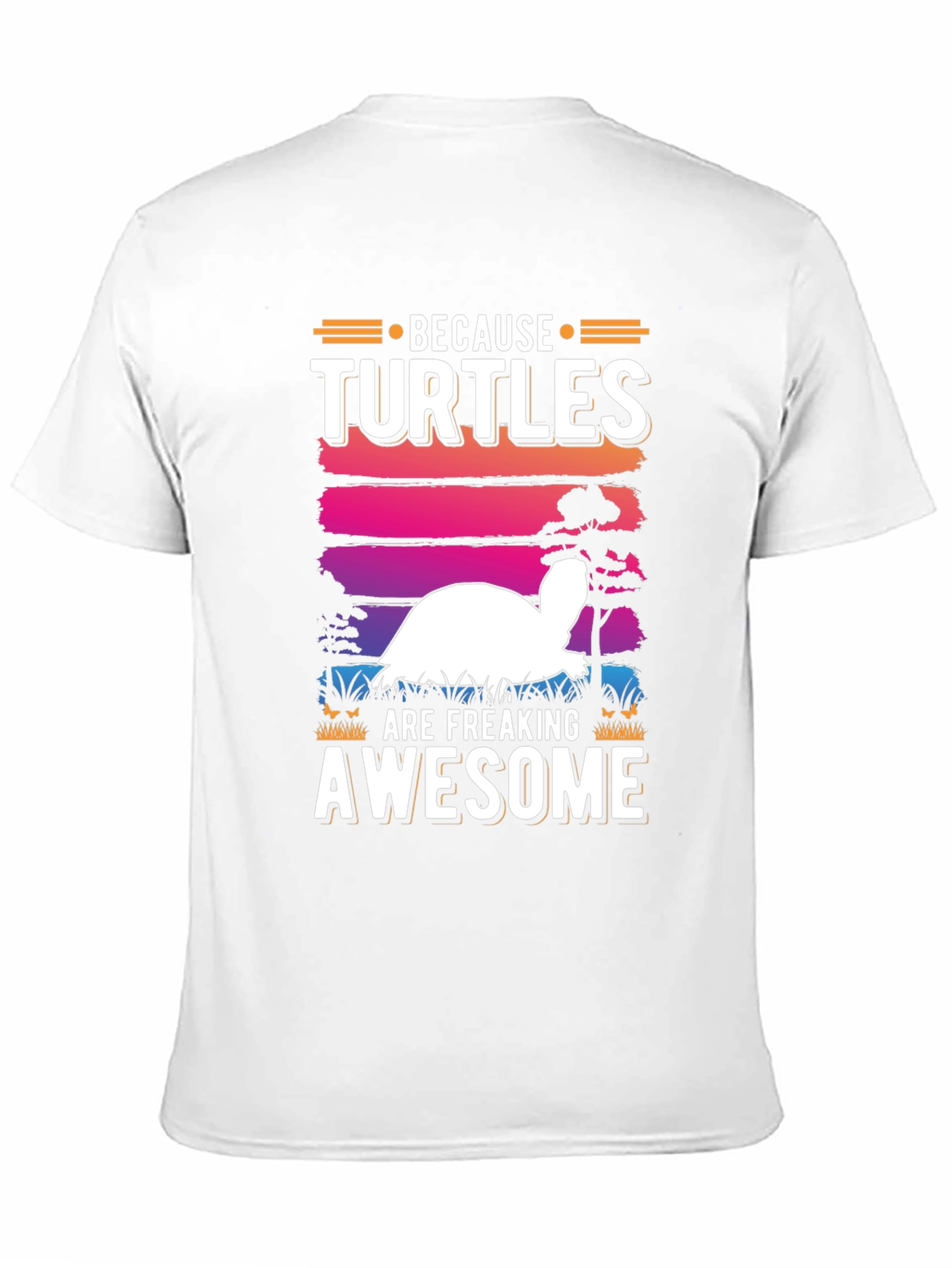 Funny Turtle Lover T-Shirt - Because Turtles Are Awesome