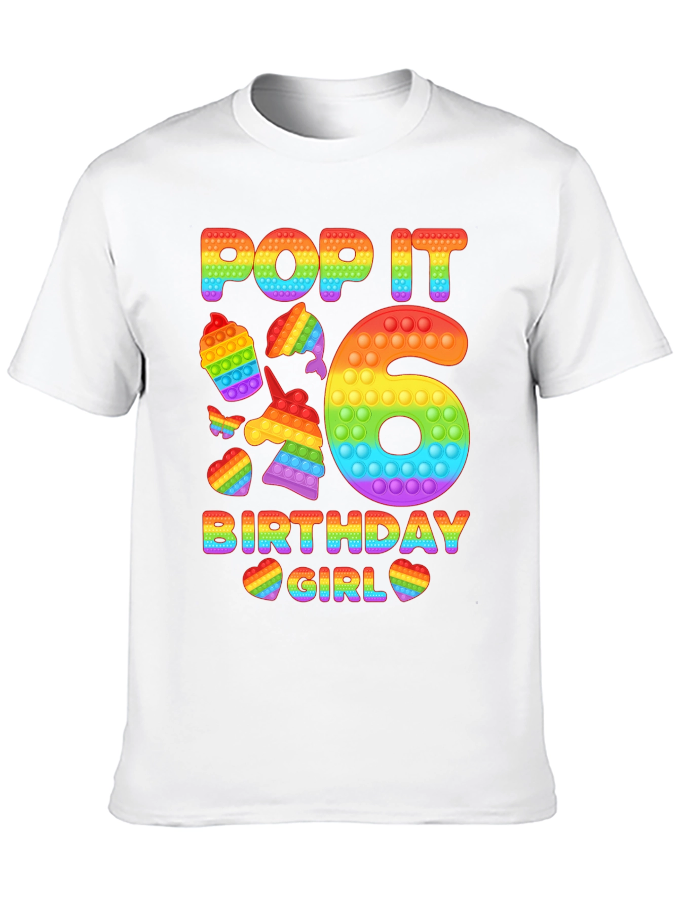 Pop It Birthday Girl 6 Rainbow T-Shirt