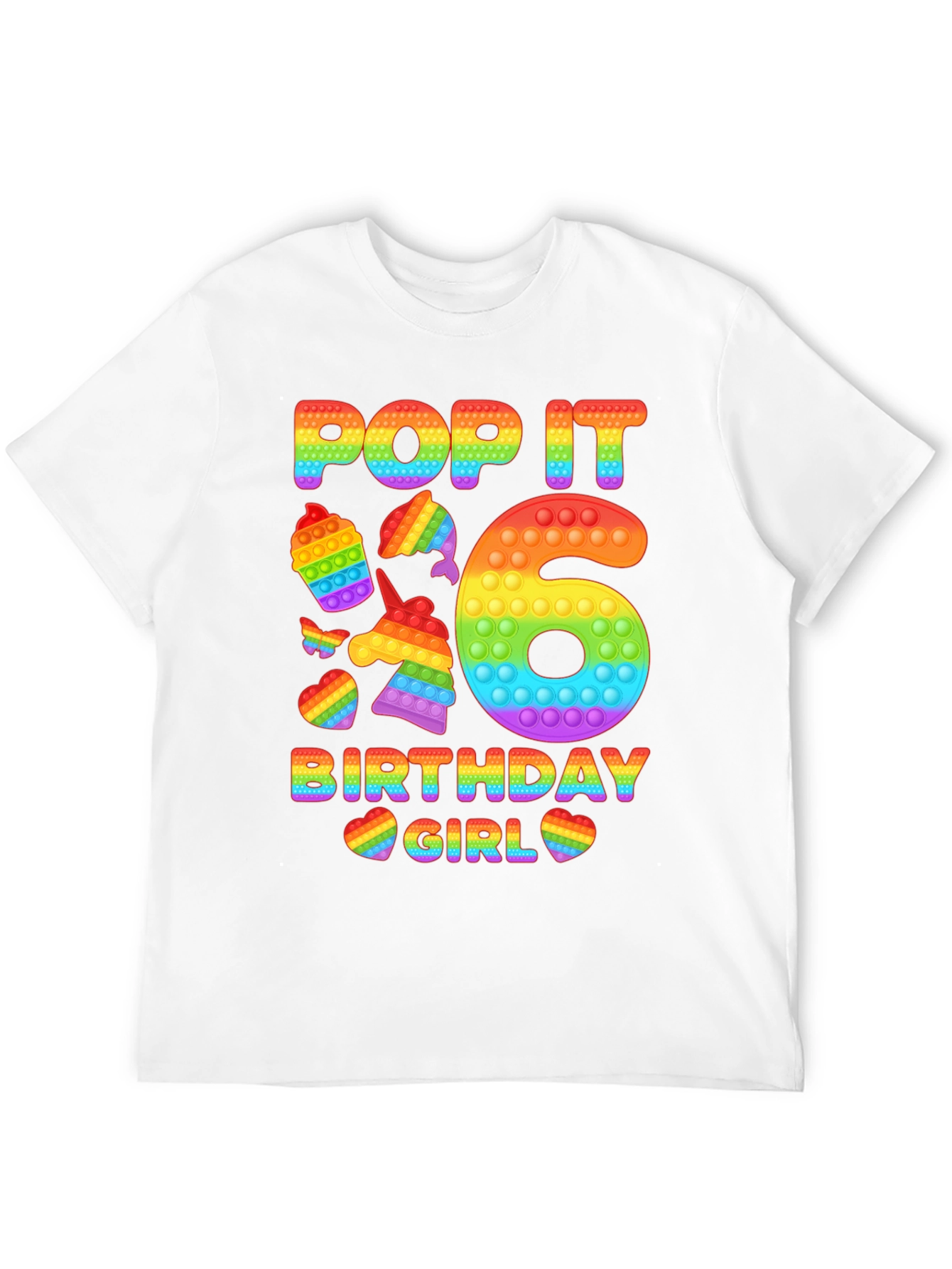 Pop It Birthday Girl 6 Rainbow T-Shirt
