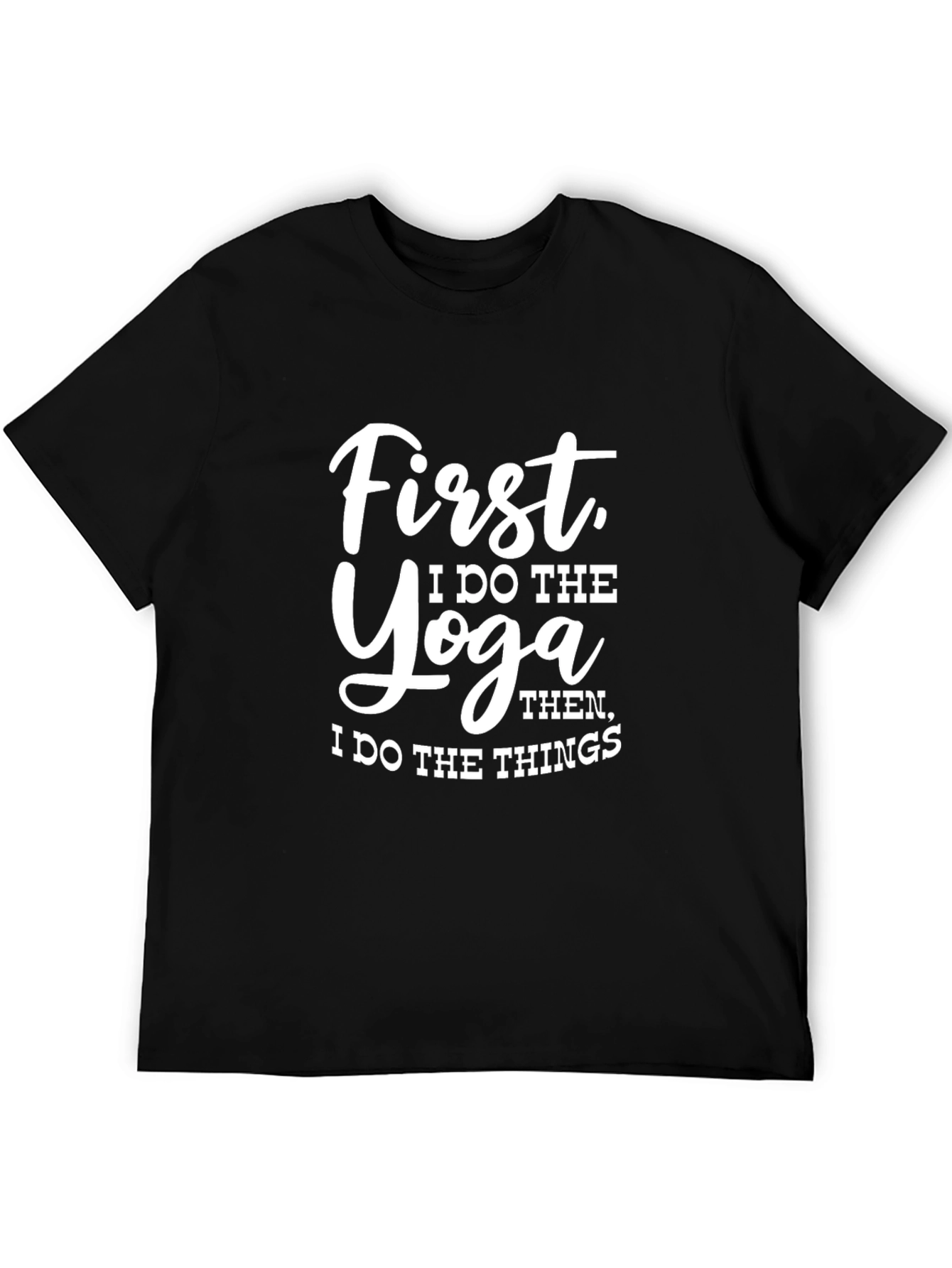 Yoga Then Things Graphic Tee