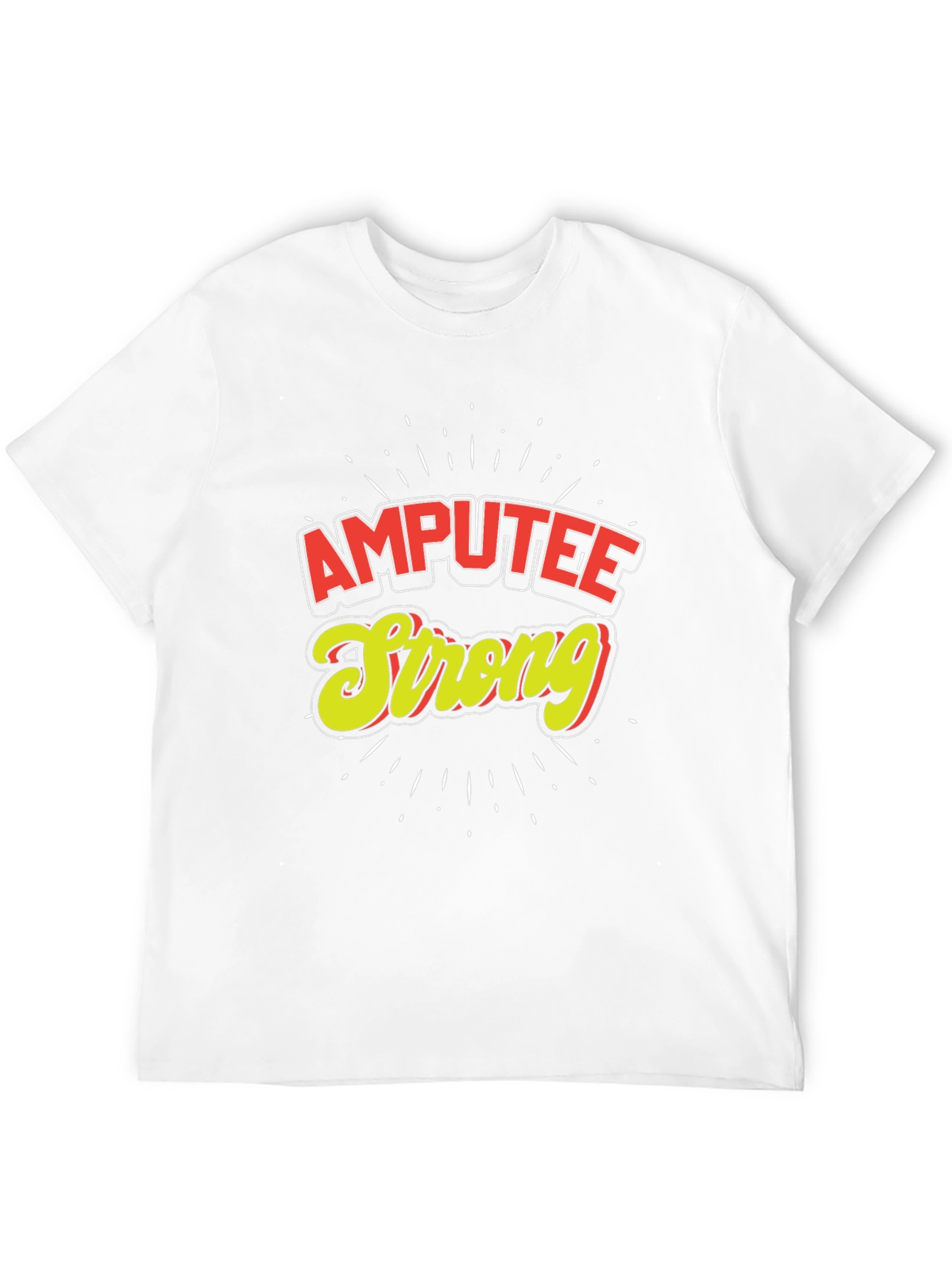 Amputee Strong Graphic T-Shirt