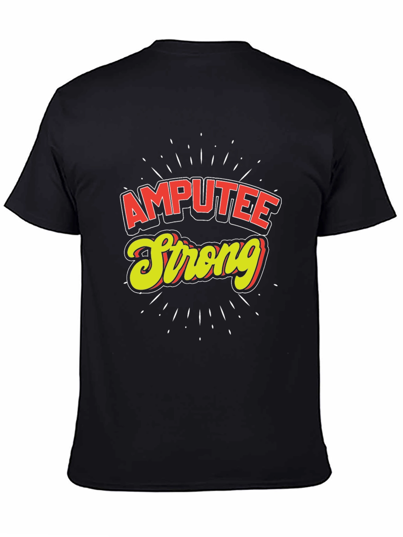 Amputee Strong Graphic T-Shirt