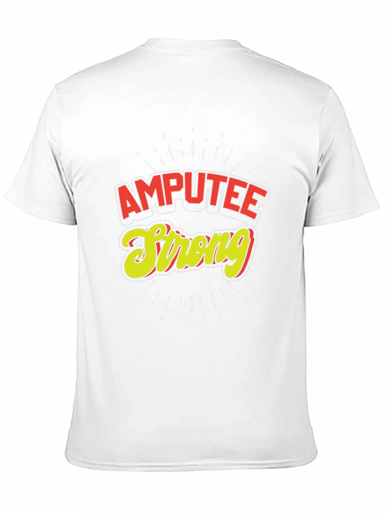 Amputee Strong Graphic T-Shirt