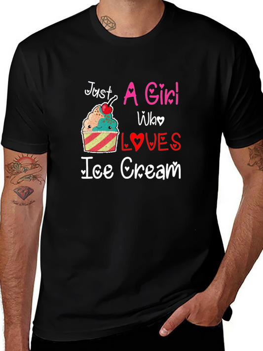Just A Girl Who Loves Ice Cream Graphic Tee