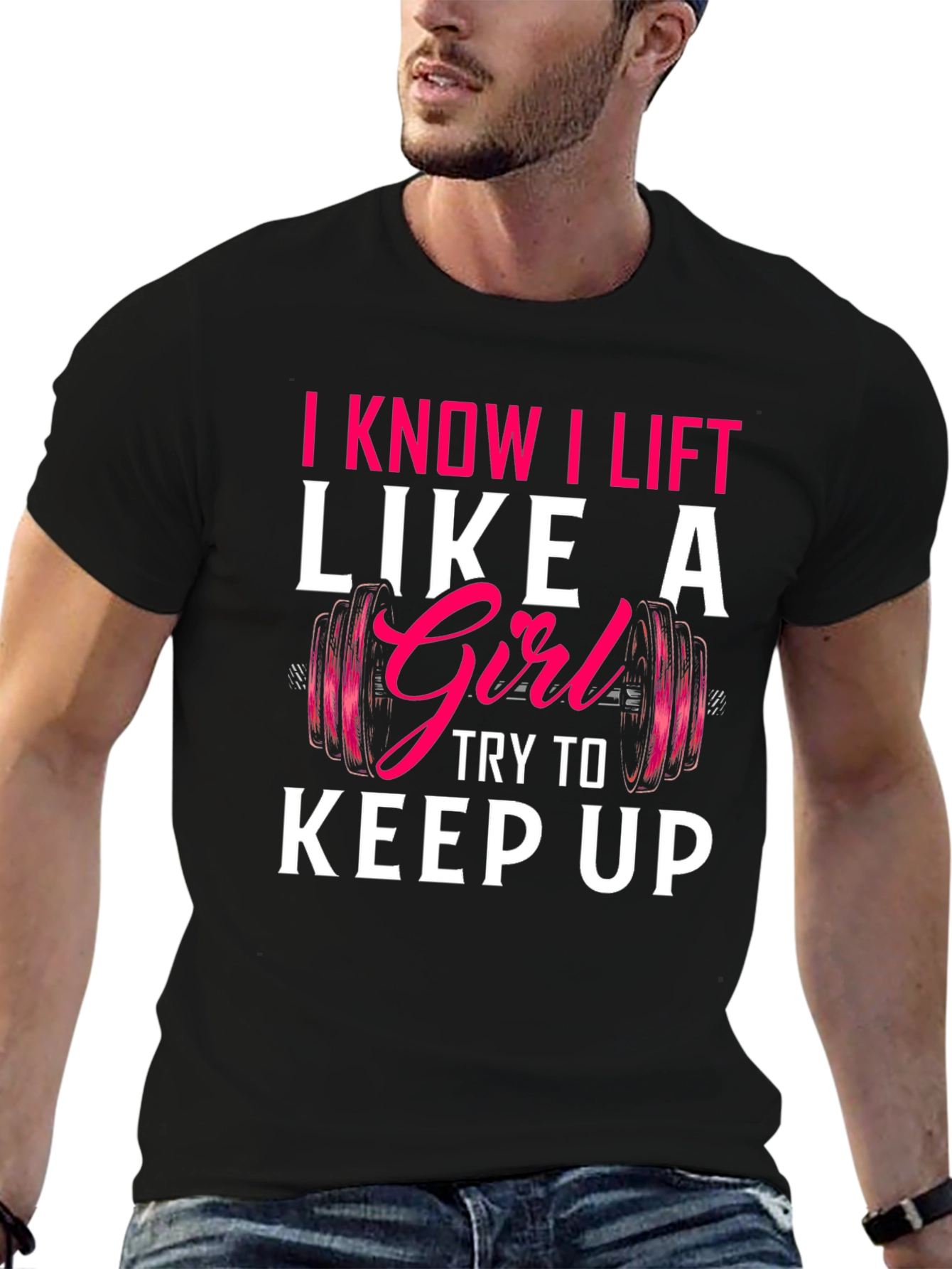 I Lift Like a Girl T-Shirt