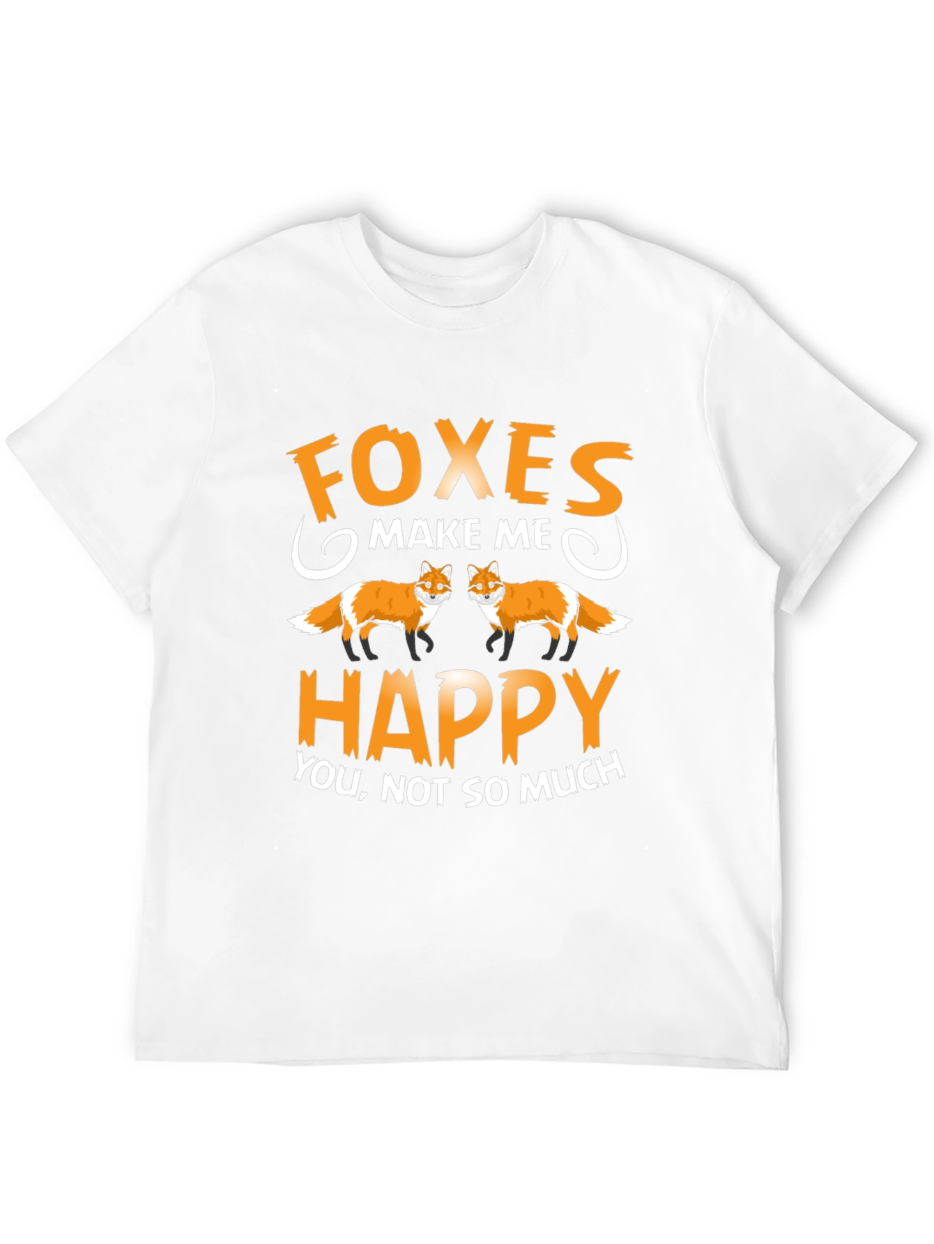 Foxes Make Me Happy Graphic T-Shirt