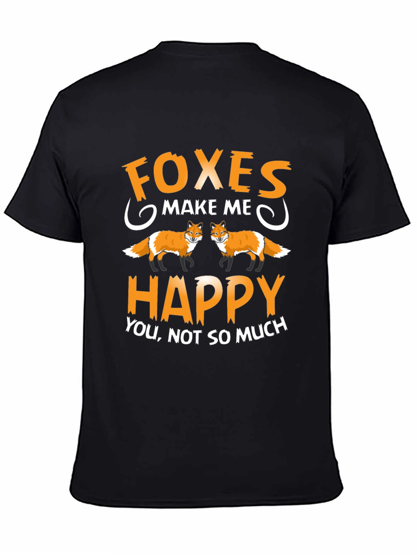 Foxes Make Me Happy Graphic T-Shirt