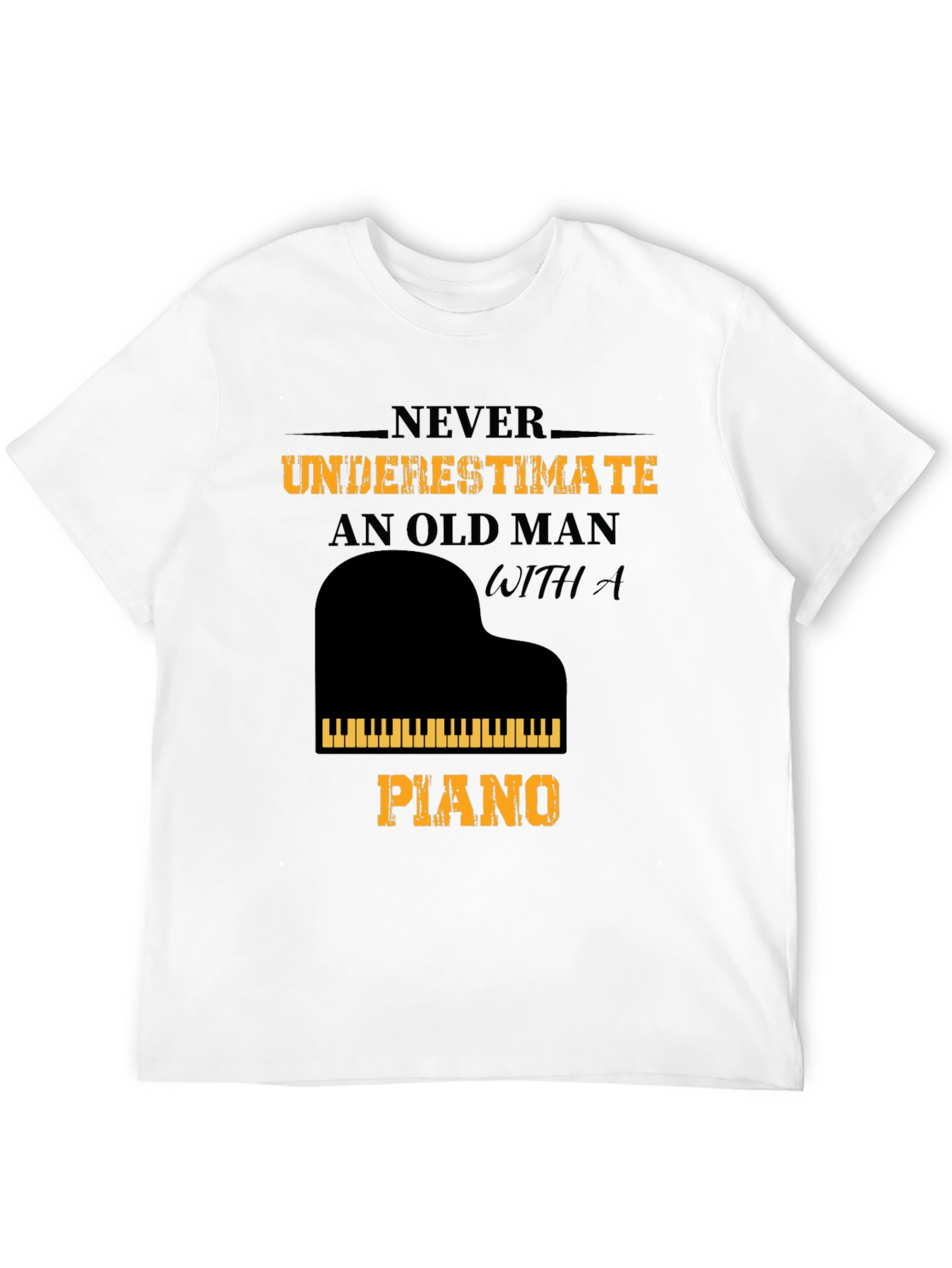 Never Underestimate T-Shirt