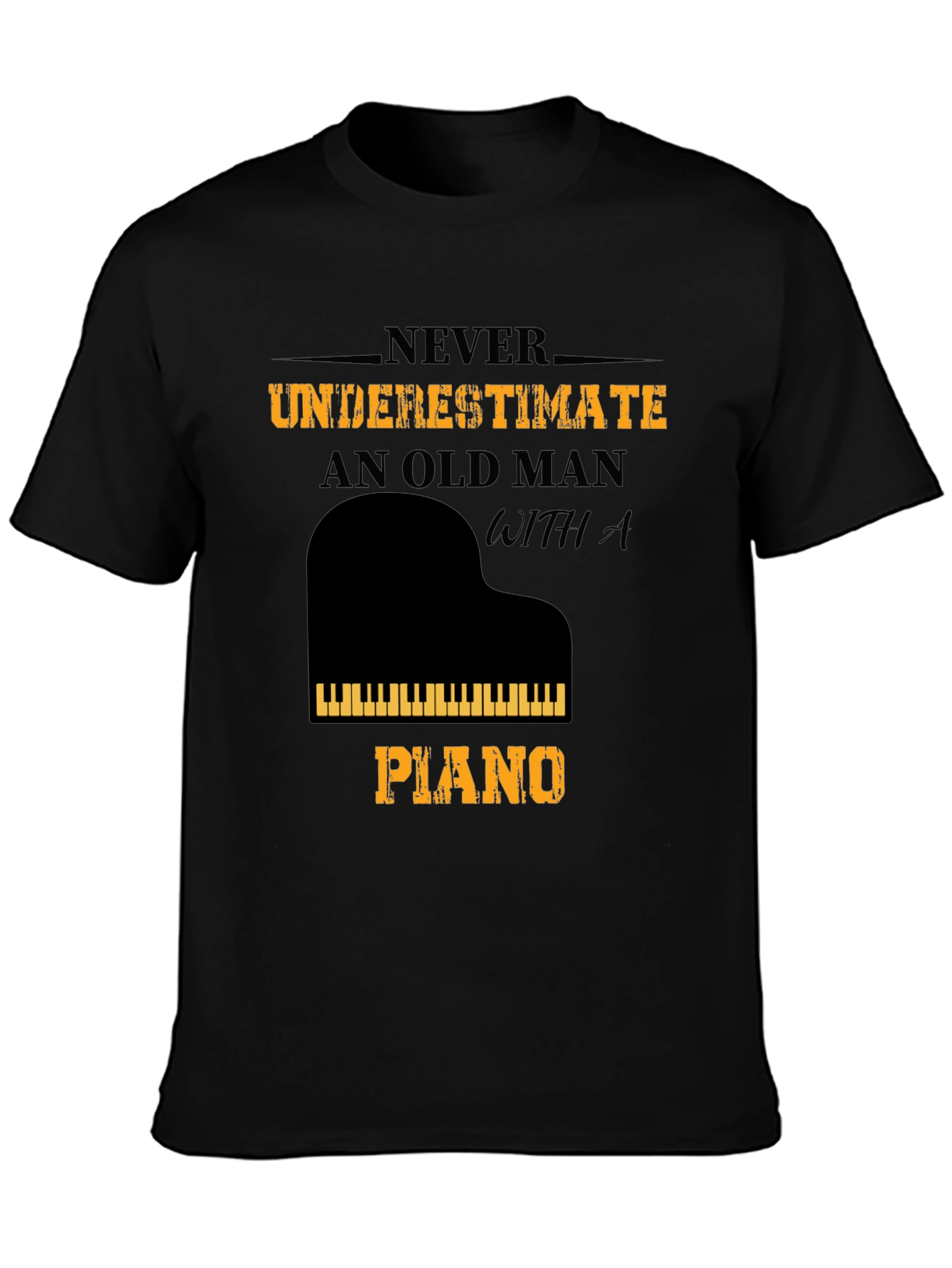 Never Underestimate T-Shirt