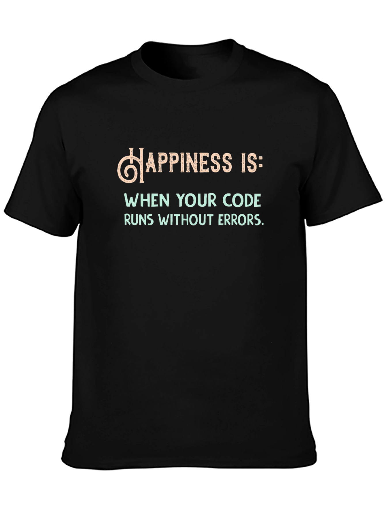 Happiness Runs Code T-Shirt - Funny Programmer Tee
