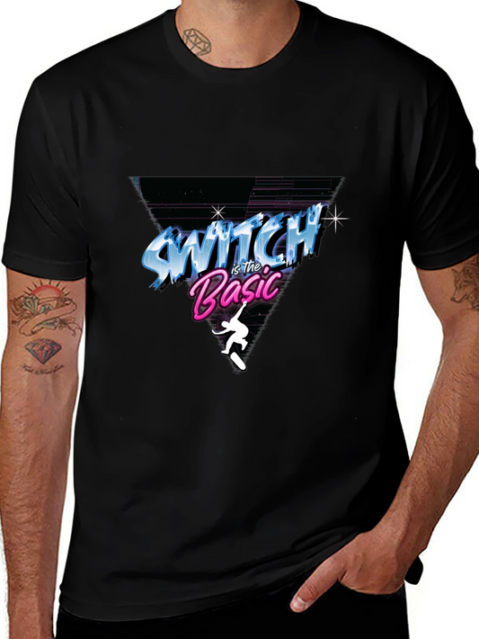 Switch is the Basic T-Shirt - Retro Skateboard Design