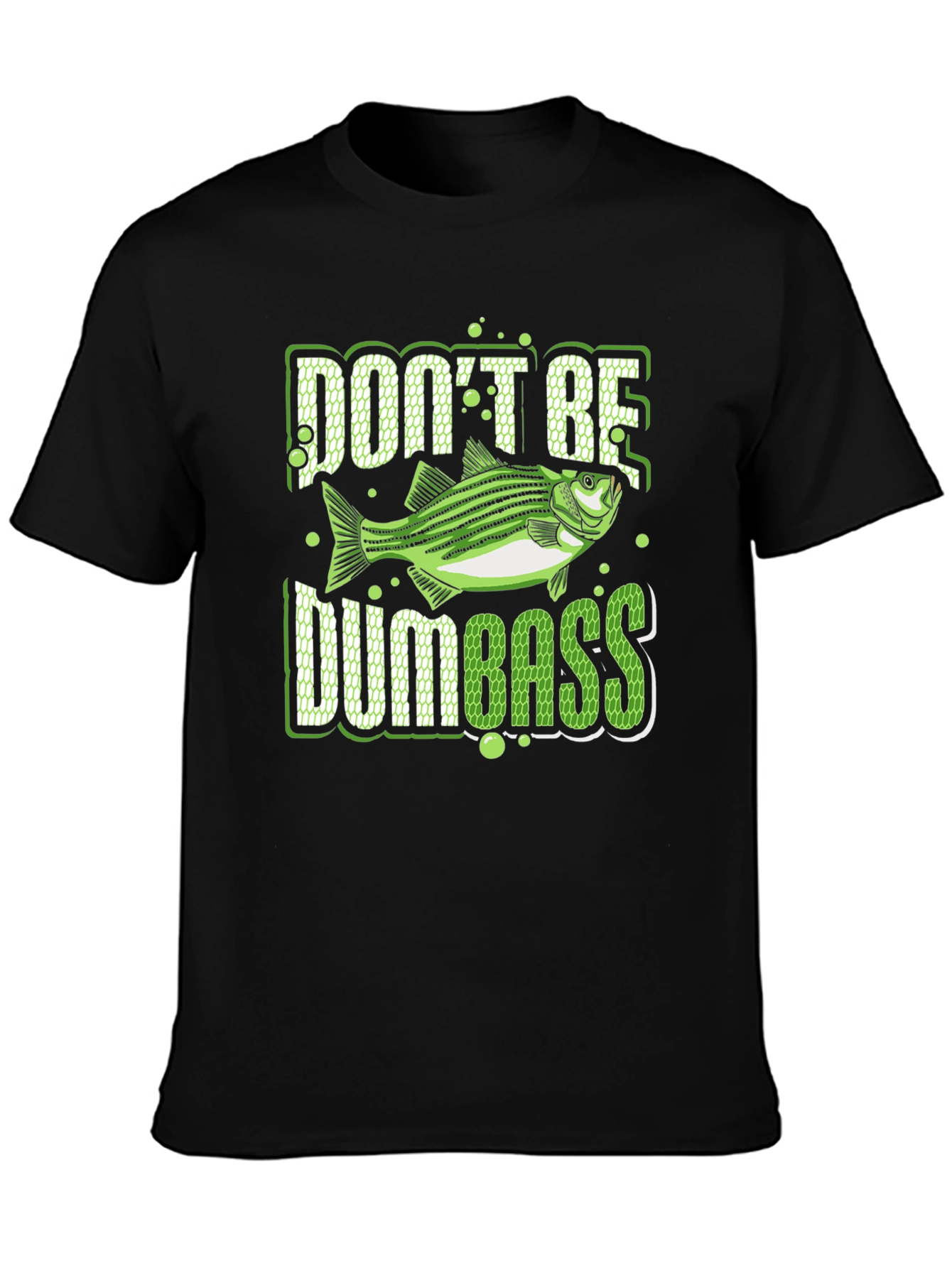 Dont Be Dumbass Fishing Graphic T-Shirt