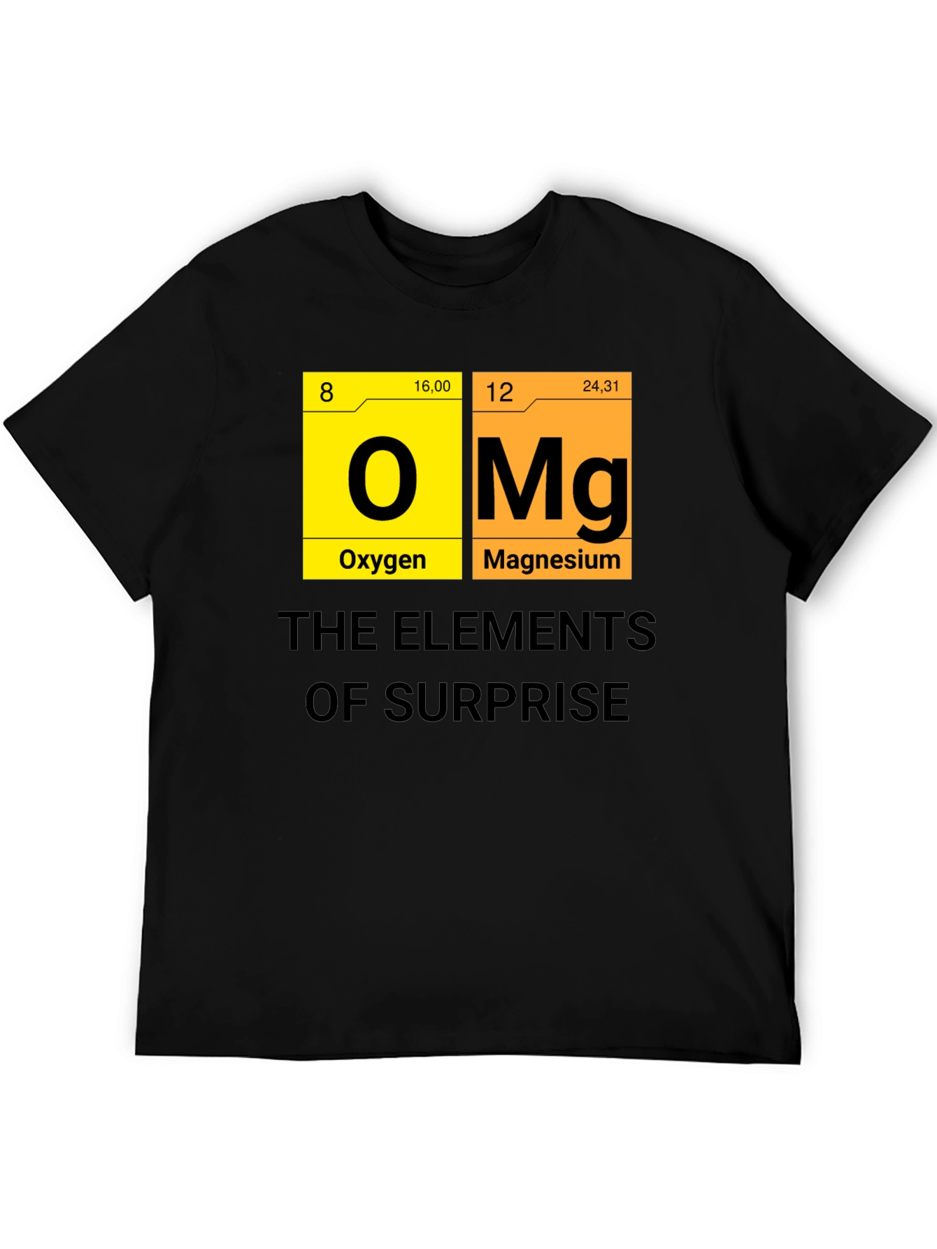 Elements of Surprise T-Shirt - Chemistry Pun!