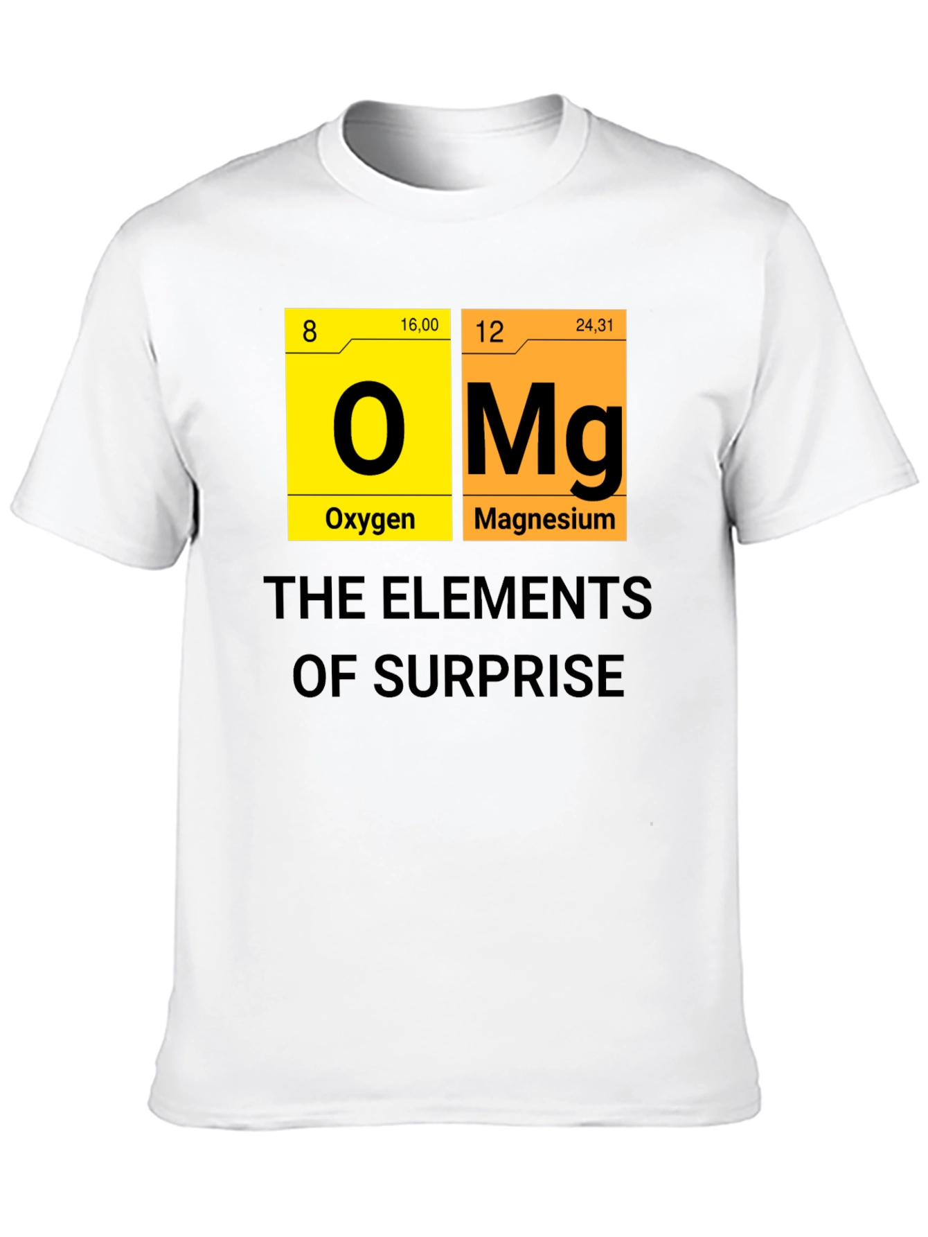 Elements of Surprise T-Shirt - Chemistry Pun!