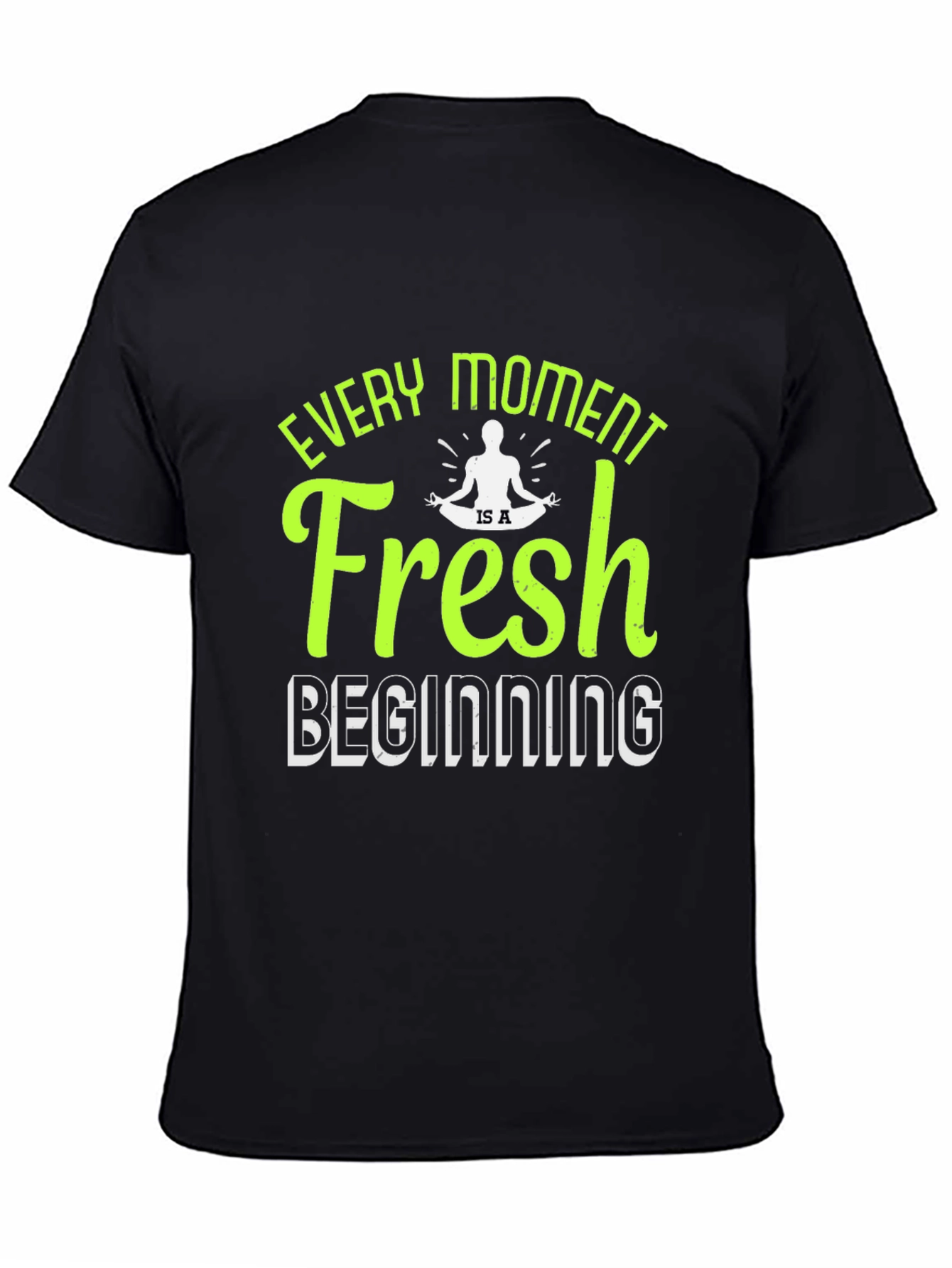 Fresh Beginning T-Shirt - Every Moment Design