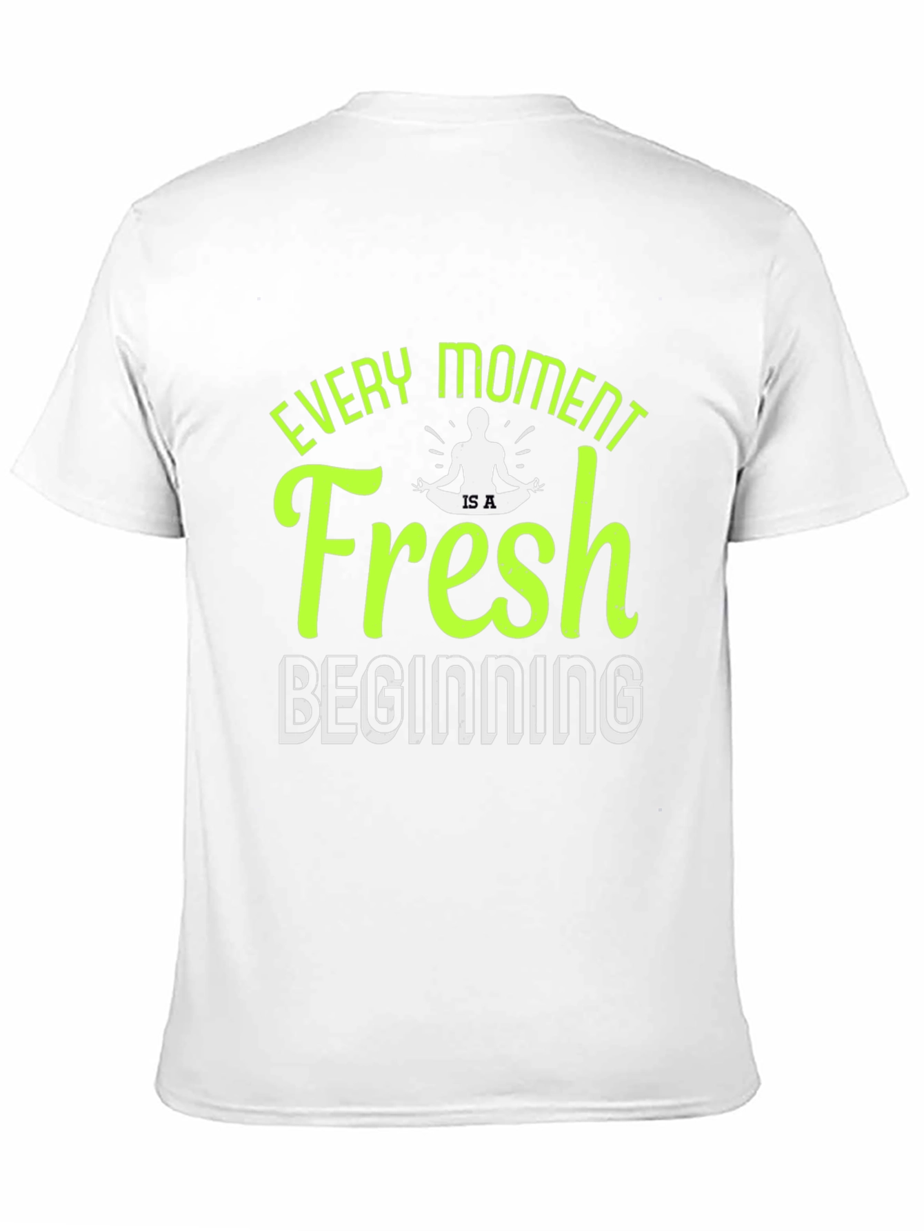 Fresh Beginning T-Shirt - Every Moment Design