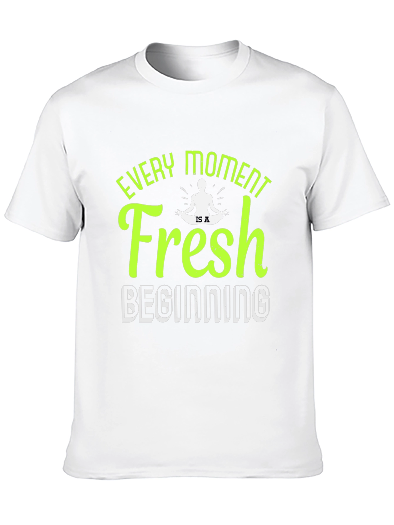 Fresh Beginning T-Shirt - Every Moment Design