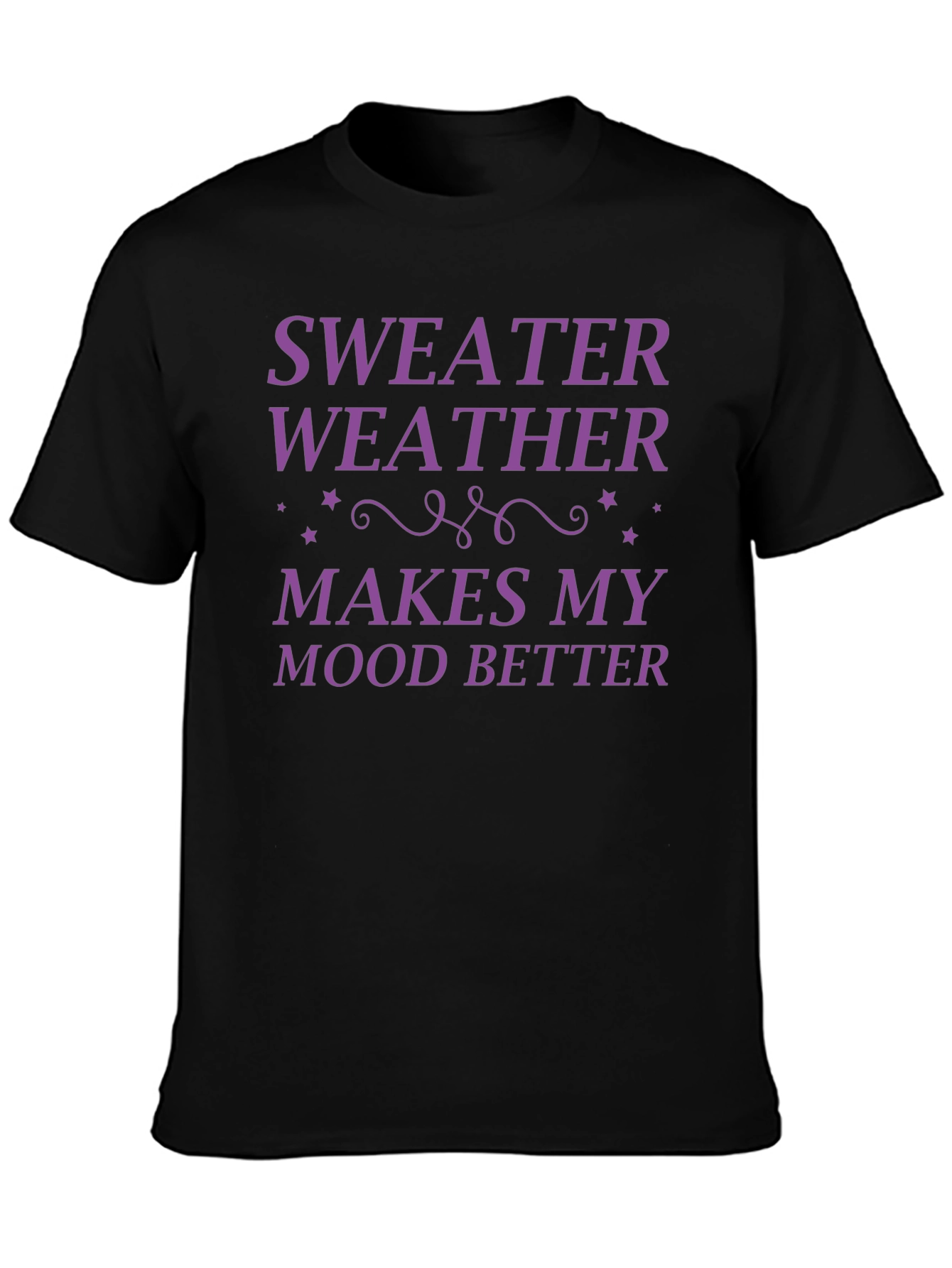 Sweater Weather Mood Booster Tee