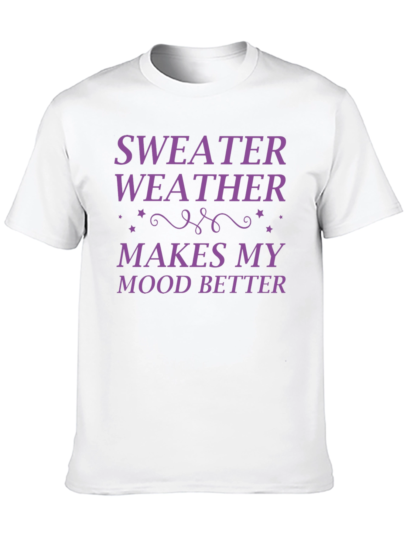 Sweater Weather Mood Booster Tee