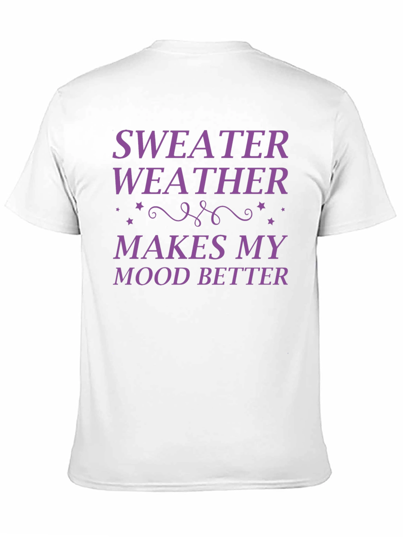 Sweater Weather Mood Booster Tee