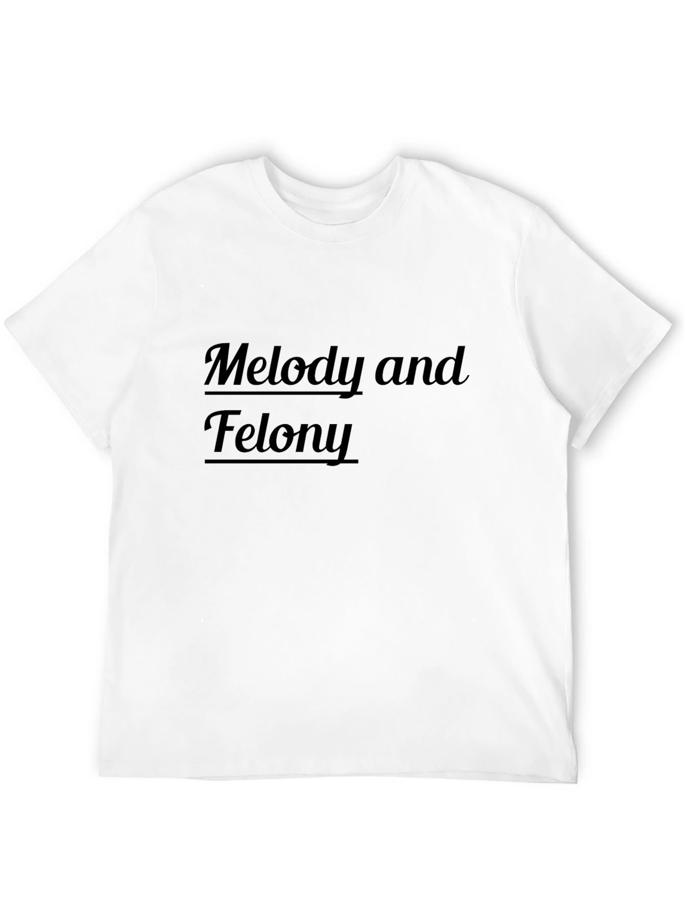 Melody and Felony Graphic T-Shirt