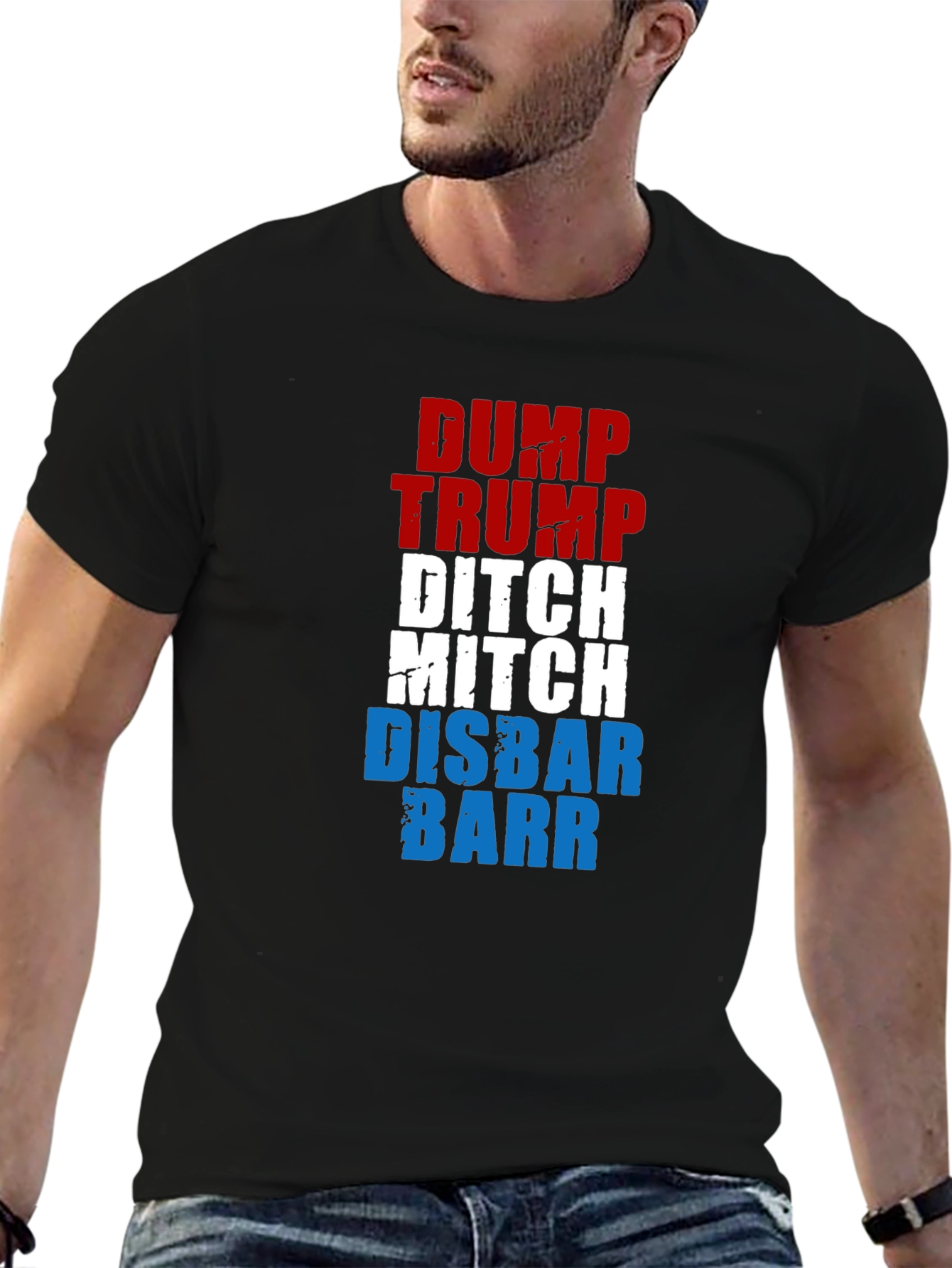 Dump Trump Ditch Mitch Disbar Barr Graphic T-Shirt