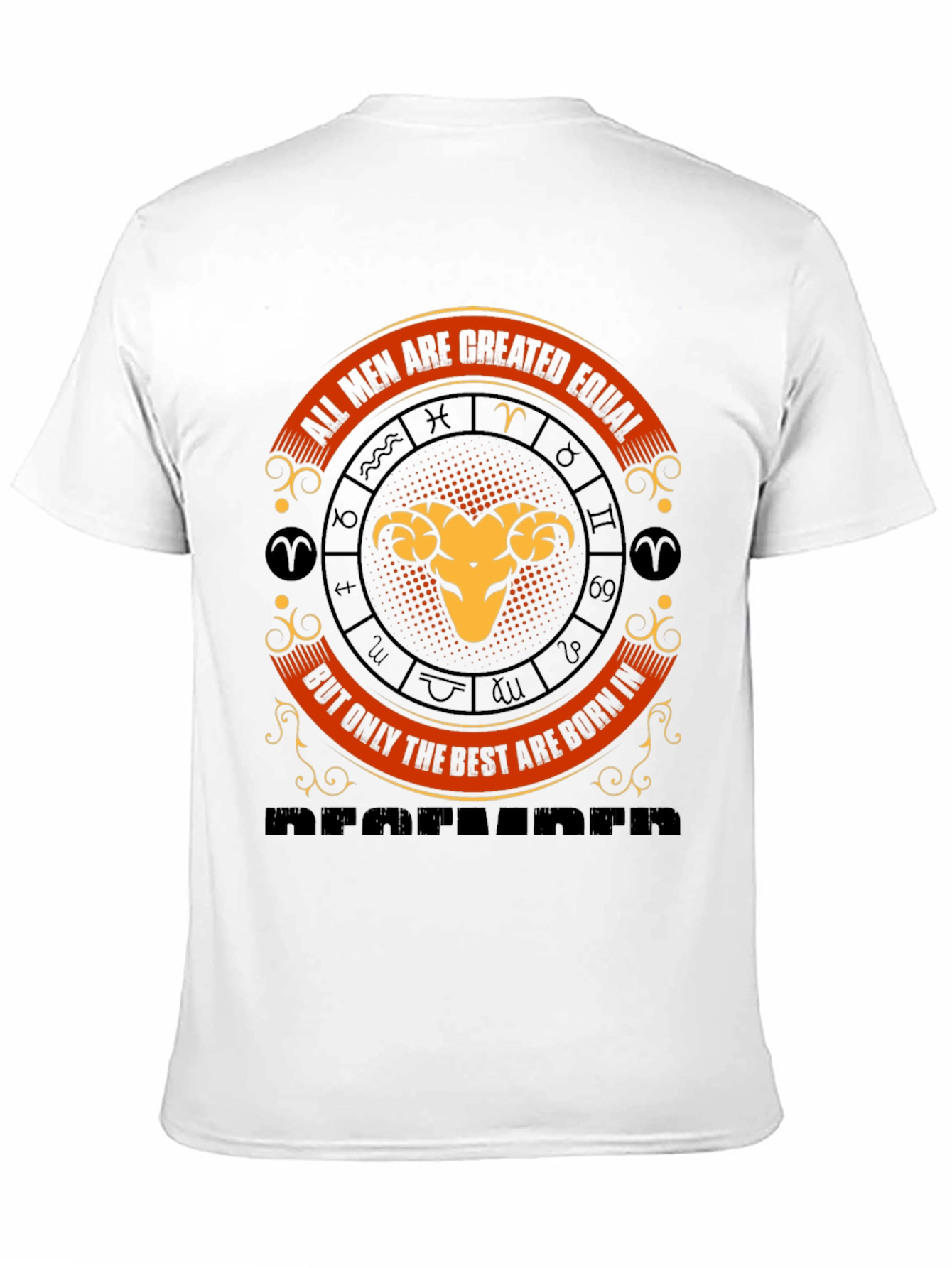 Aries Zodiac T-Shirt - All Men Are Created Equal