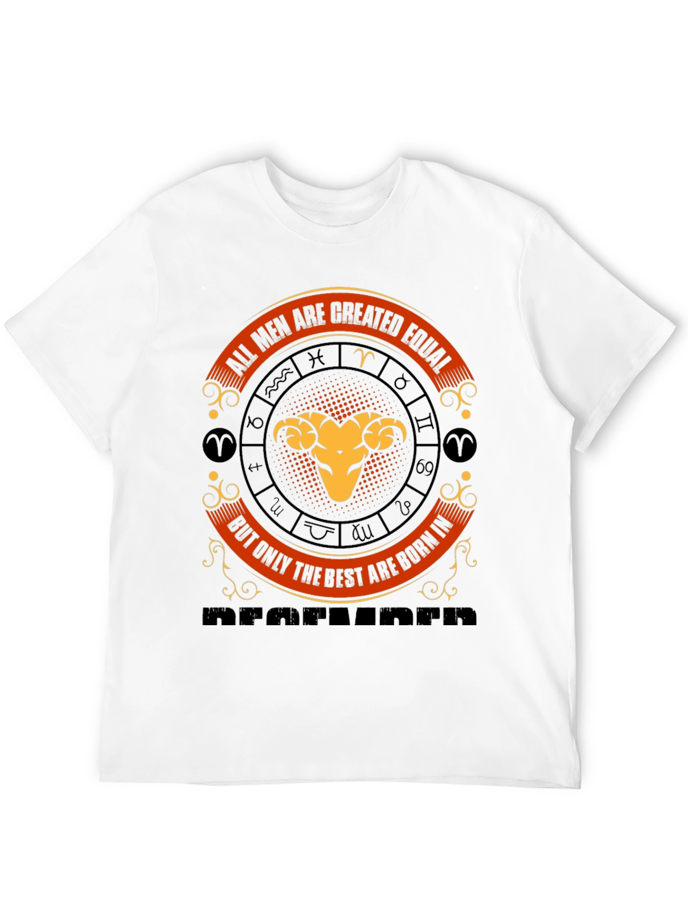 Aries Zodiac T-Shirt - All Men Are Created Equal